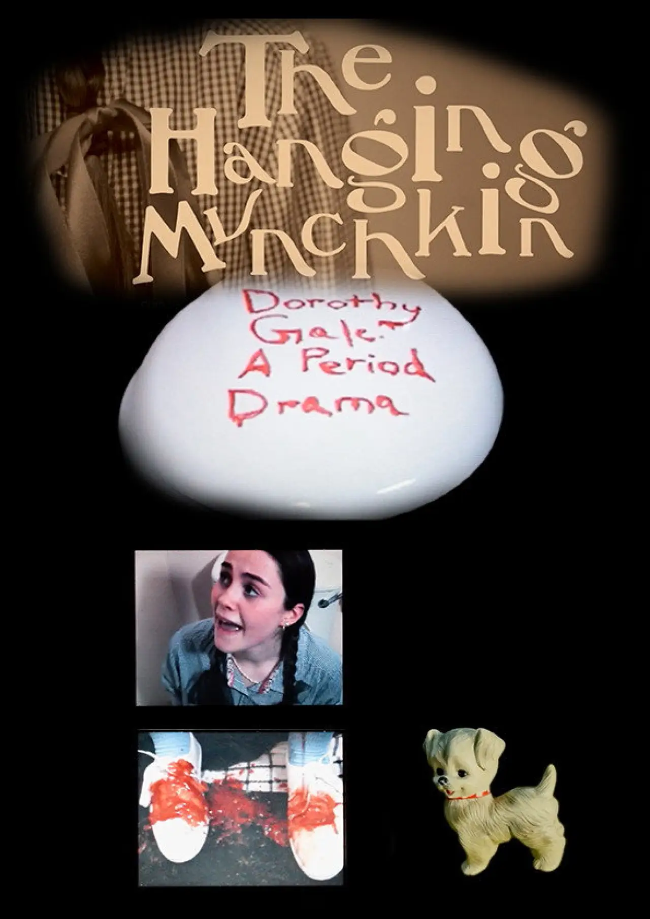 Постер до фільму "The Hanging Munchkin: Dorothy Gale A Period Drama"