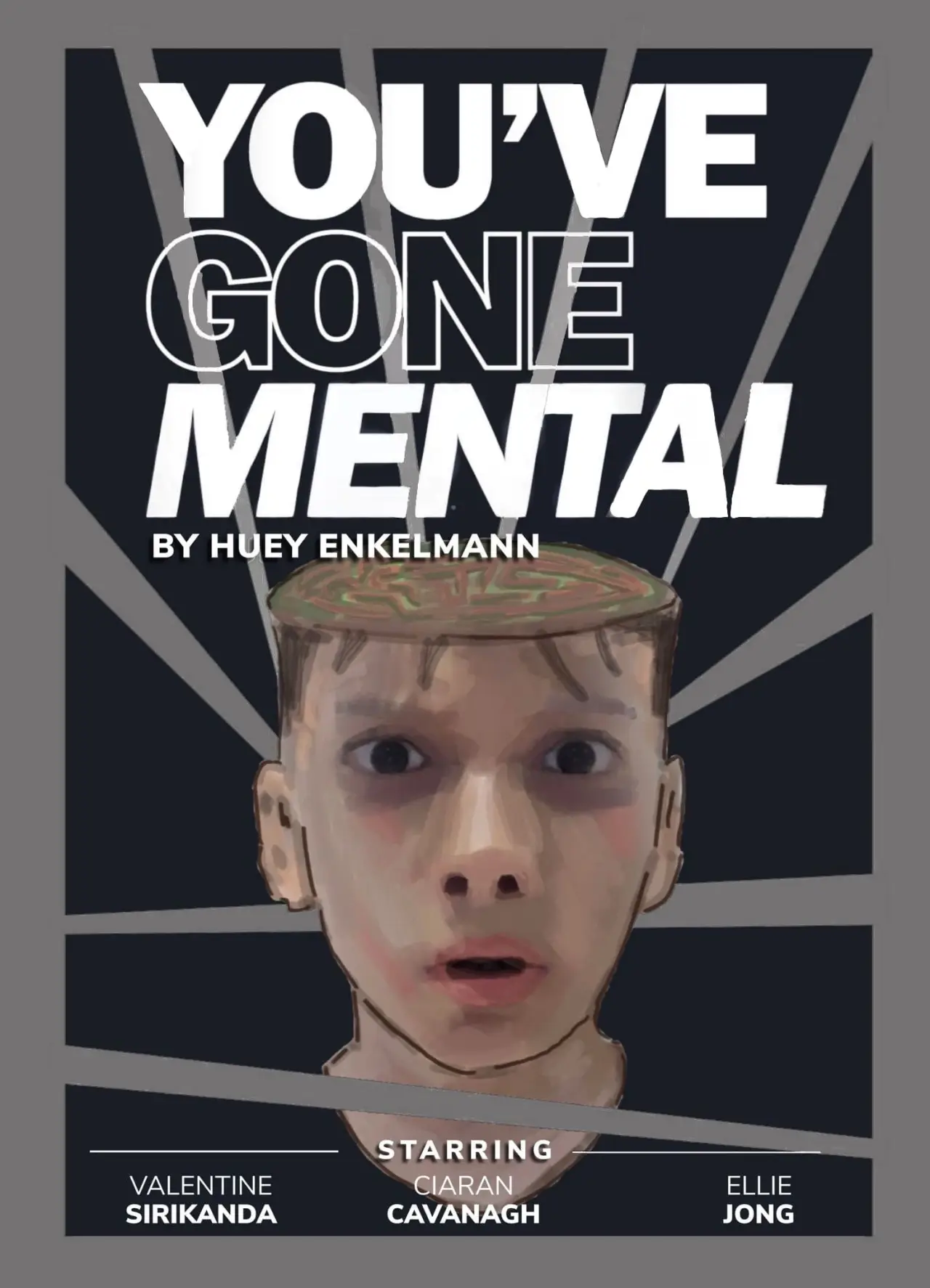 Постер до фільму "YOU’VE GONE MENTAL"