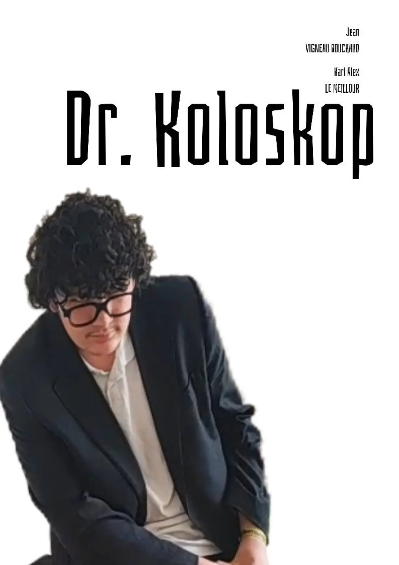 Постер до фільму "Dr. Koloskop"