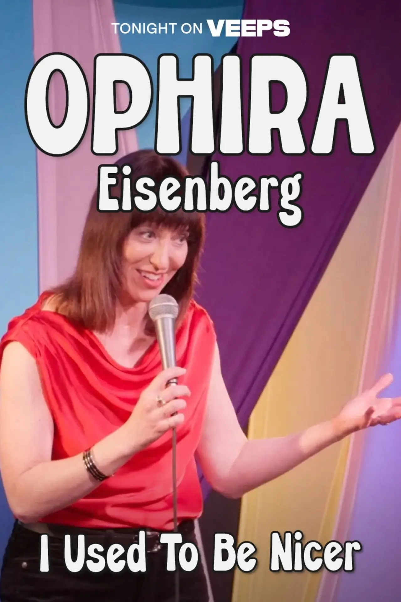 Постер до фільму "Ophira Eisenberg: I Used To Be Nicer"