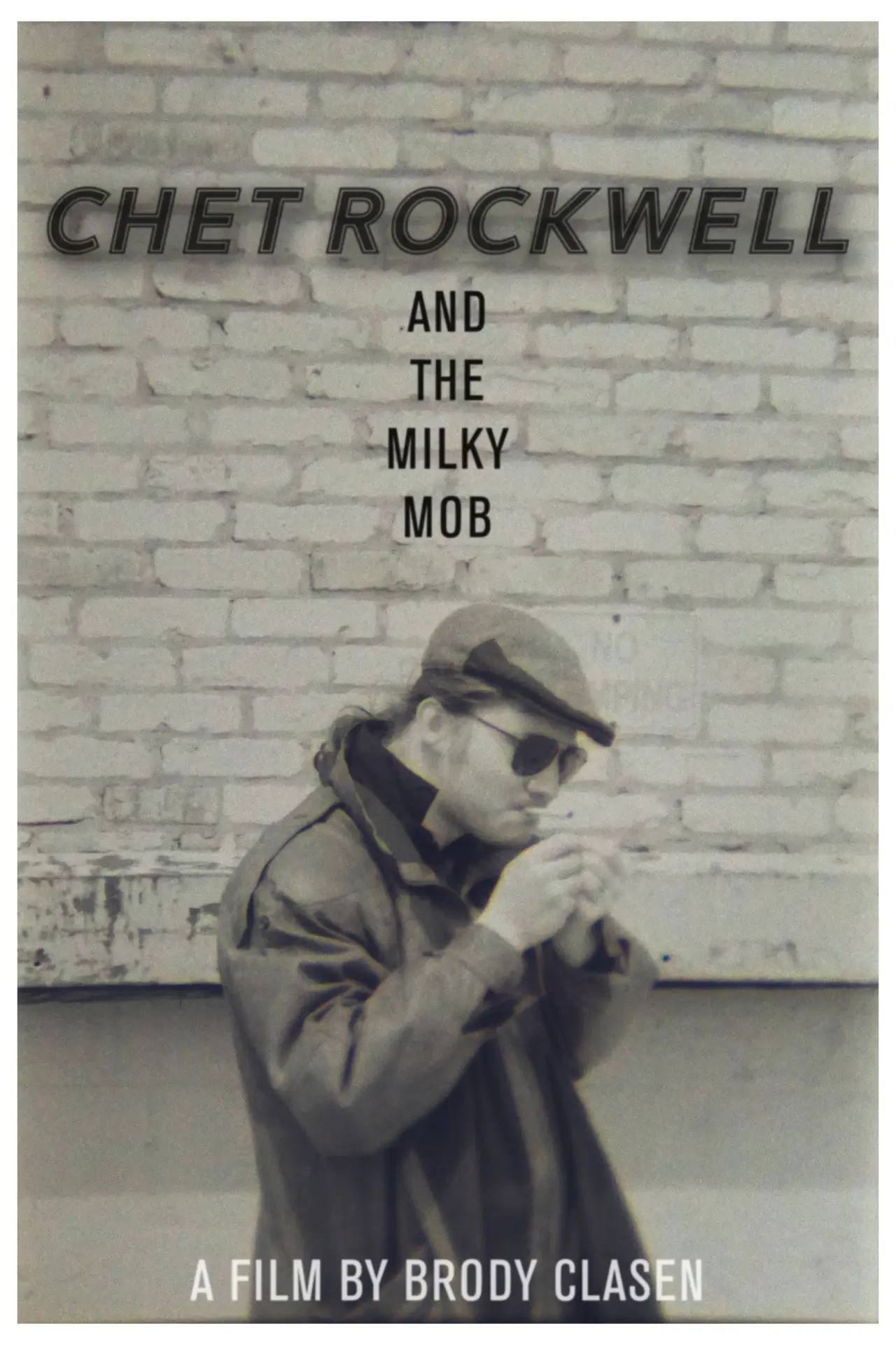 Постер до фільму "Chet Rockwell & The Milky Mob"