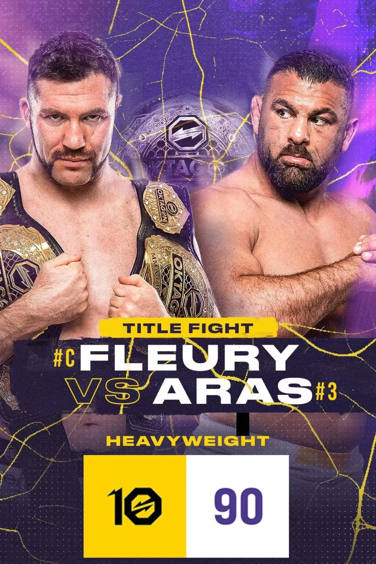 Постер до фільму "OKTAGON 90: Fleury vs. Aras"