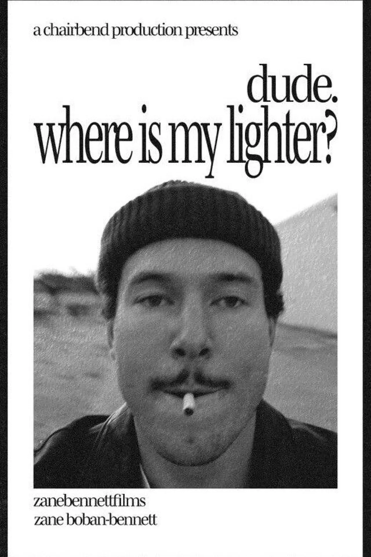 Постер до фільму "dude. where is my lighter?"