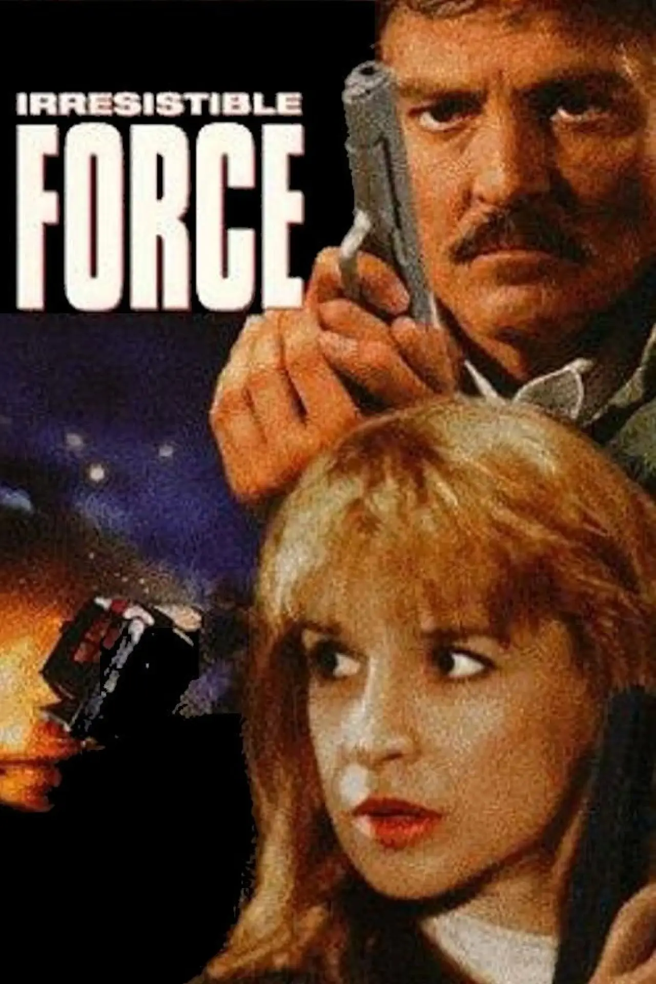 Постер до фільму "Irresistible Force"