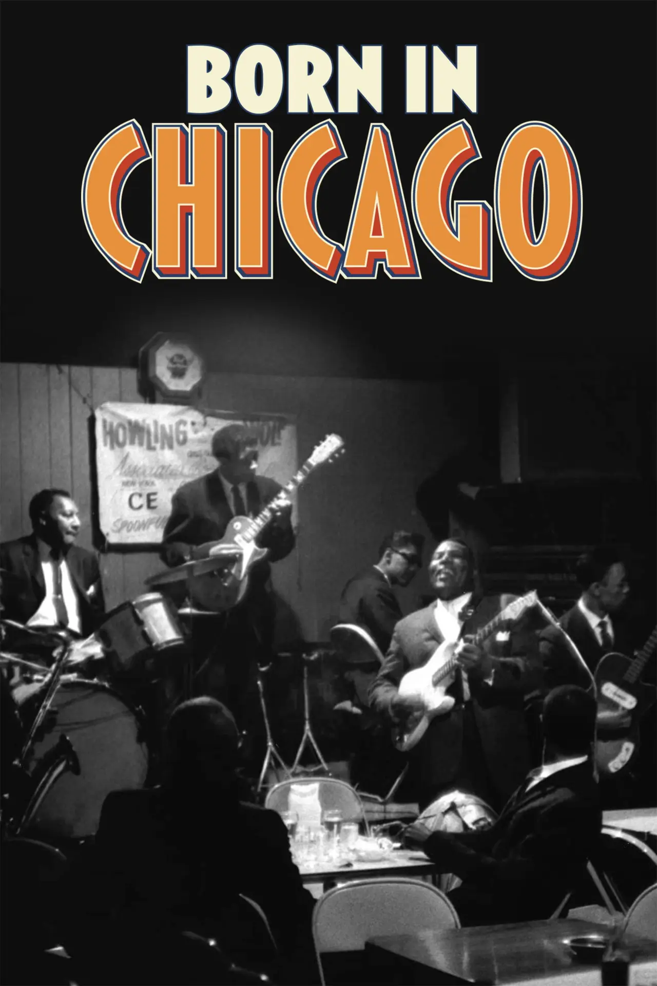 Постер до фільму "Born In Chicago"