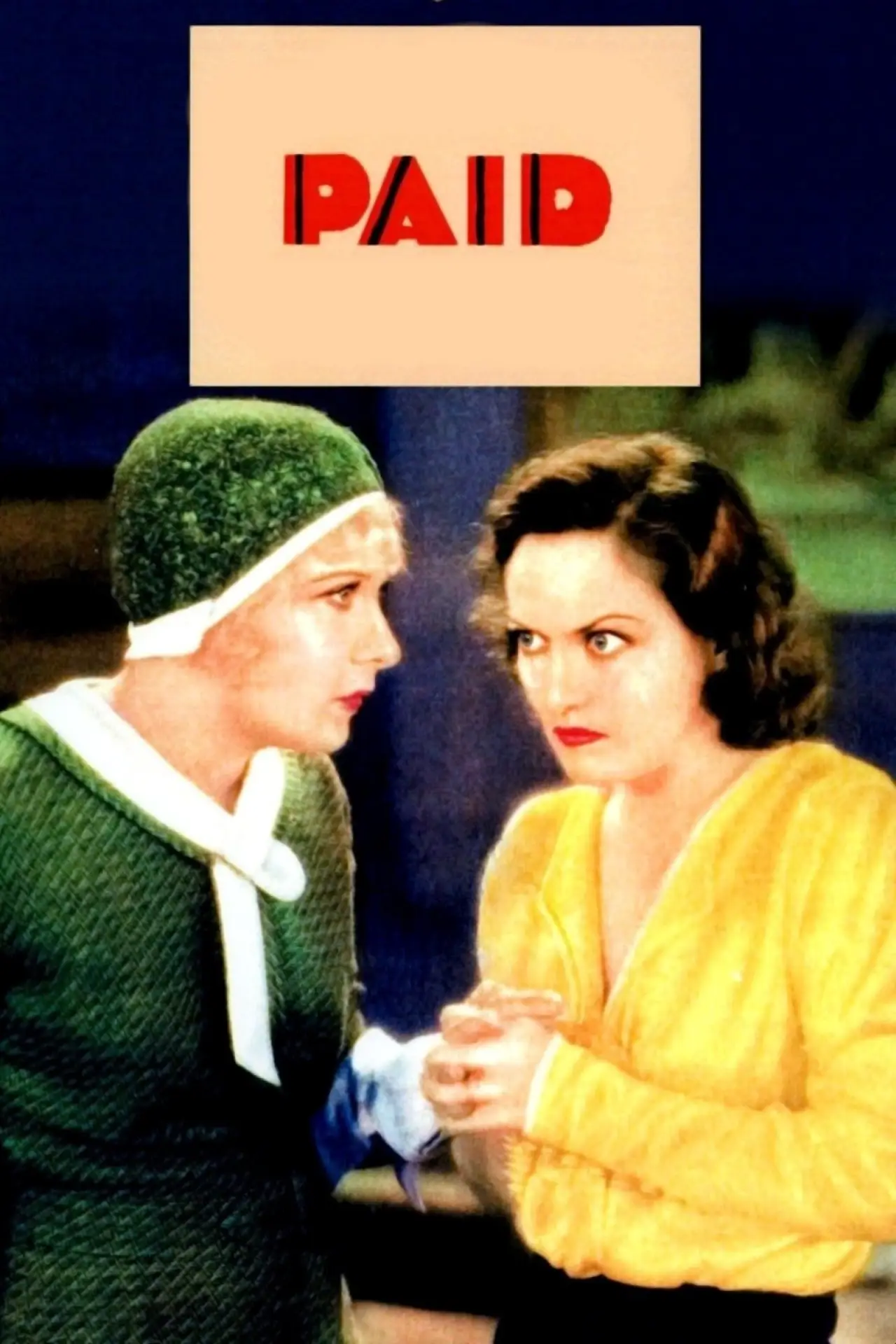 Постер до фільму "Paid"