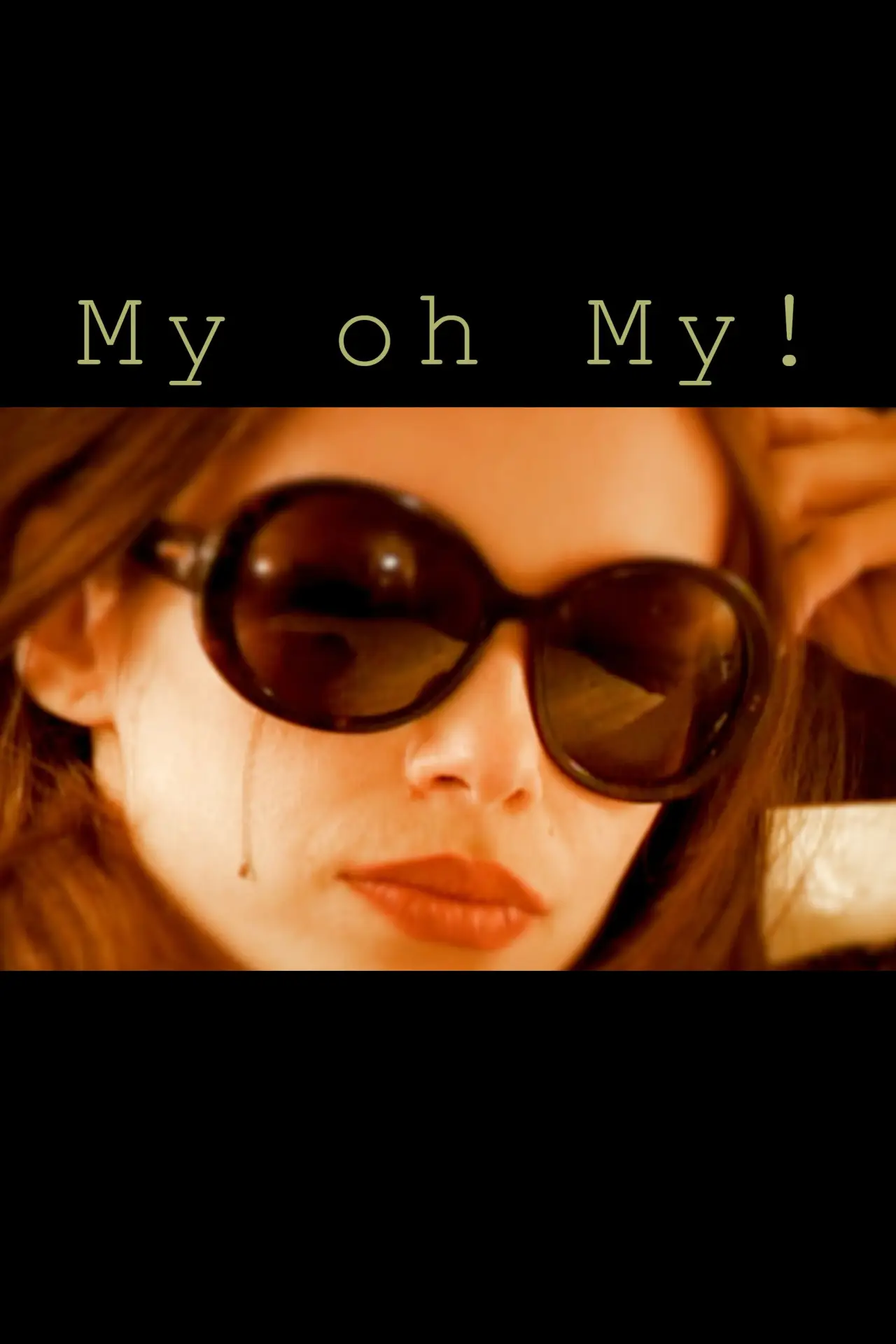 Постер до фільму "My oh My !"