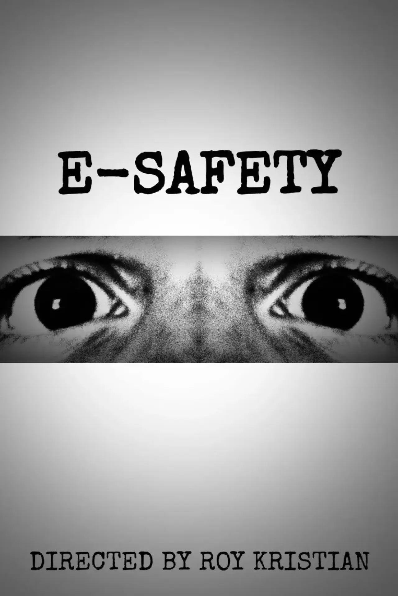 Постер до фільму "E-SAFETY"
