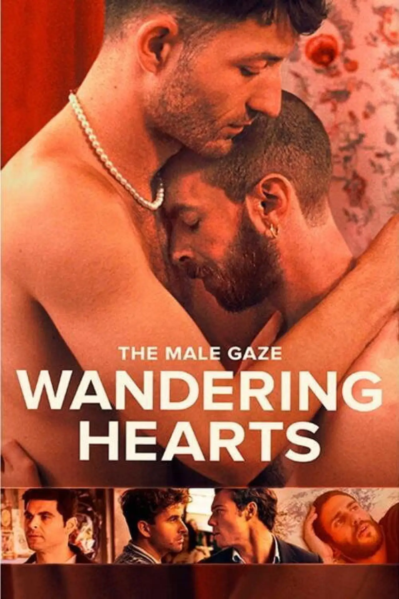Постер до фільму "The Male Gaze: Wandering Hearts"