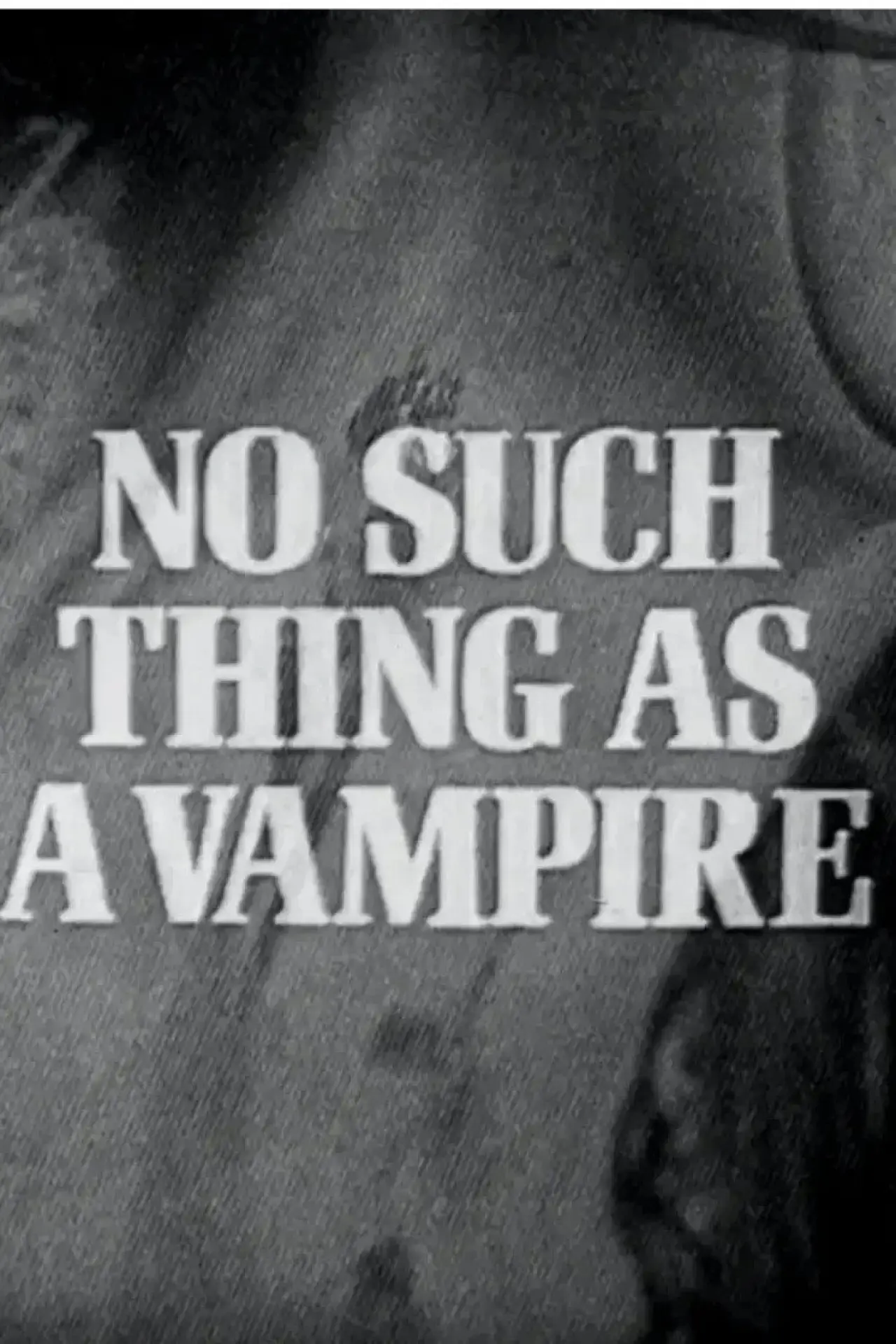 Постер до фільму "No Such Thing as a Vampire"