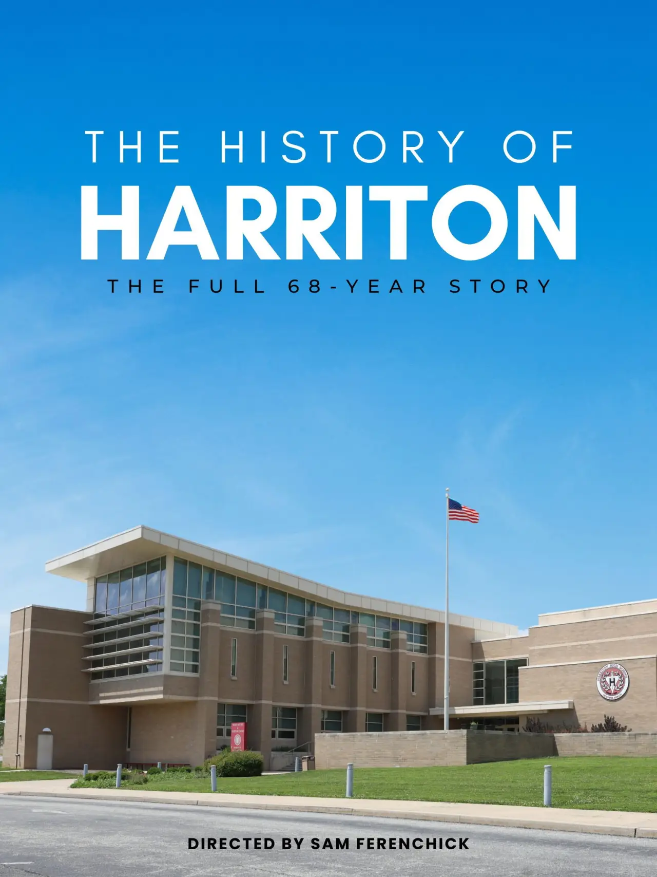 Постер до фільму "The History of Harriton"