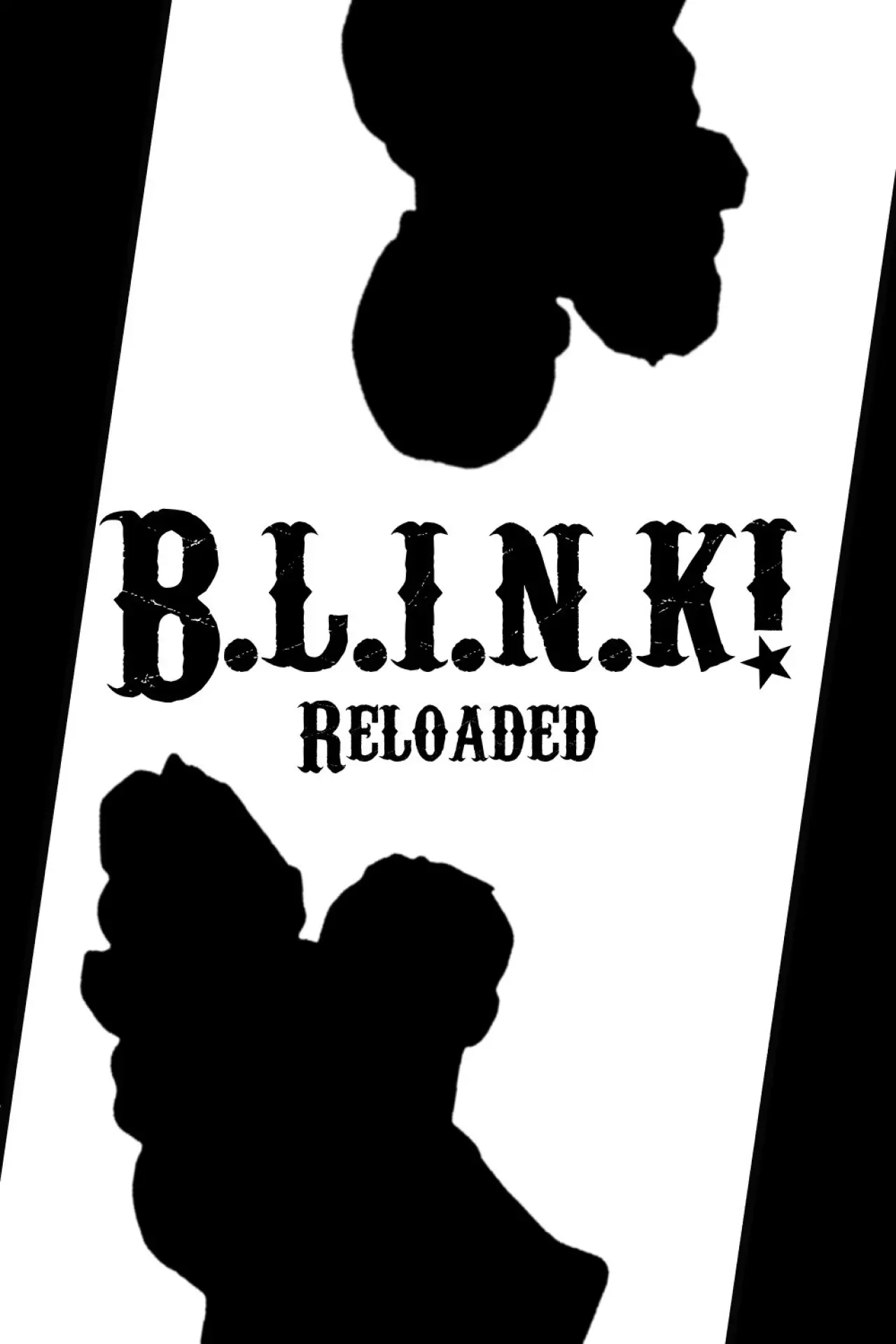 Постер до фільму "B.L.I.N.K! Reloaded"