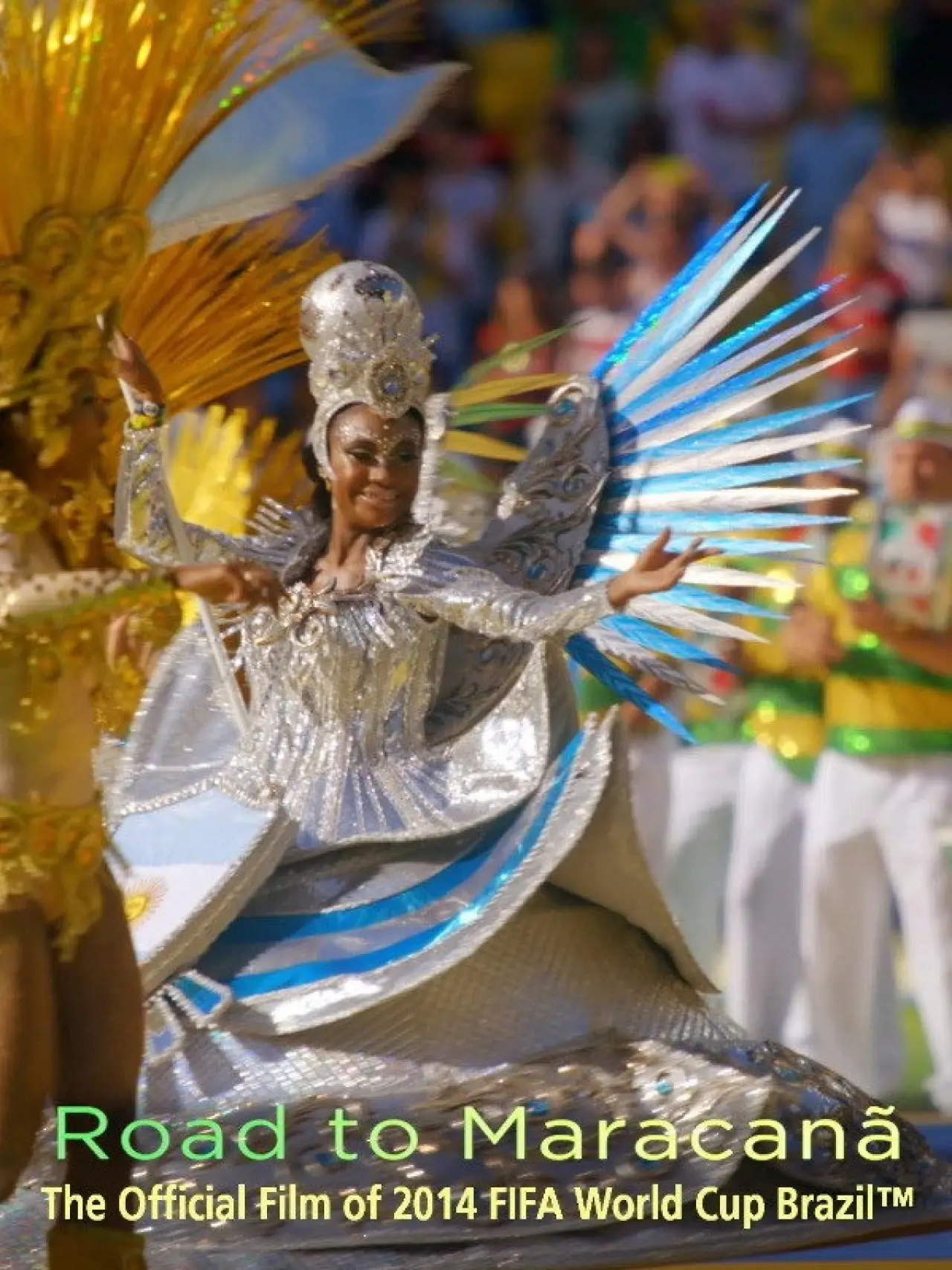 Постер до фільму "The Road to Maracana: The Official 2014 FIFA World Cup Film"