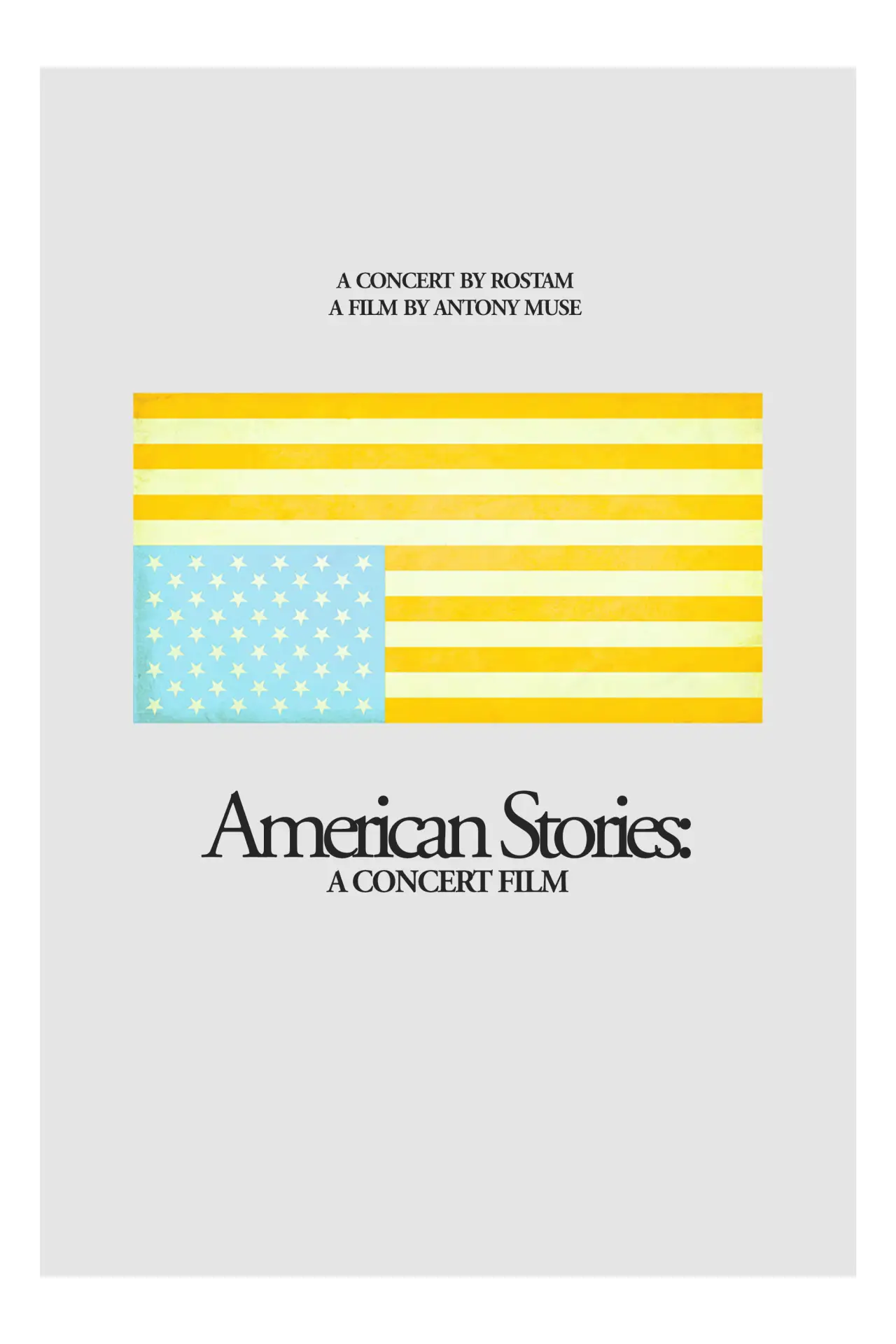 Постер до фільму "American Stories: A Concert Film"