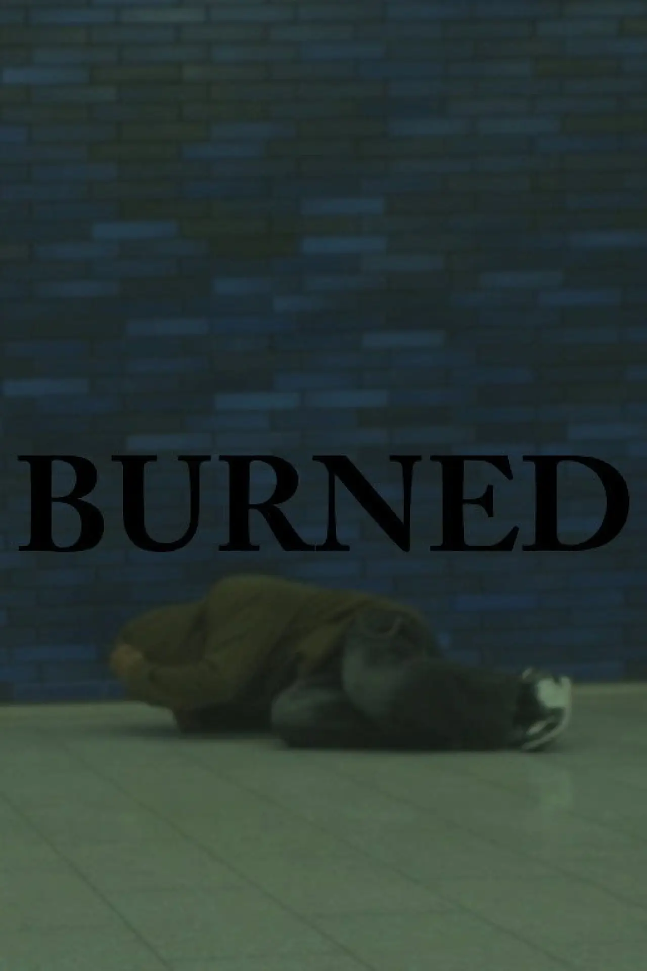 Постер до фільму "BURNED"