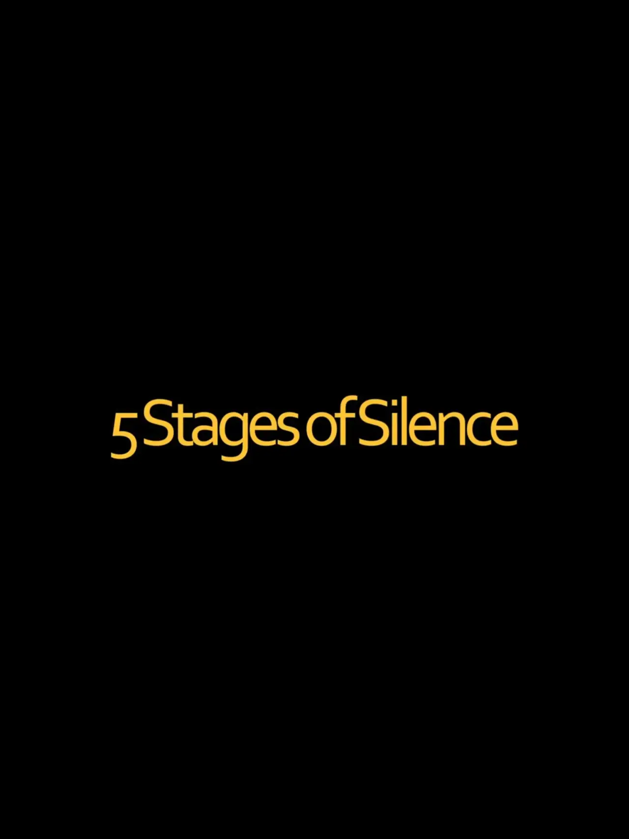 Постер до фільму "5 Stages of Silence"