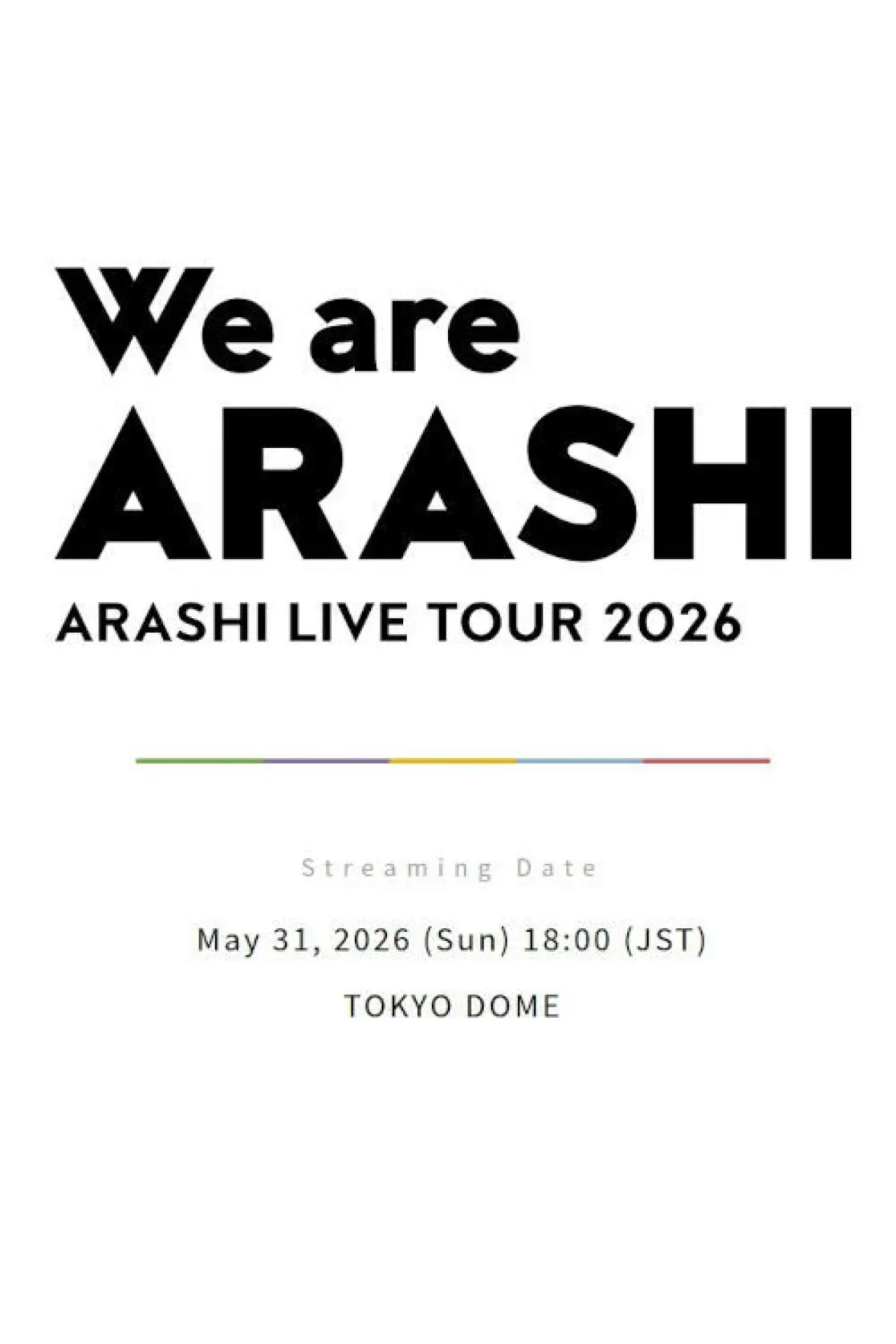 Постер до фільму "ARASHI LIVE TOUR 2026 「We are ARASHI」"