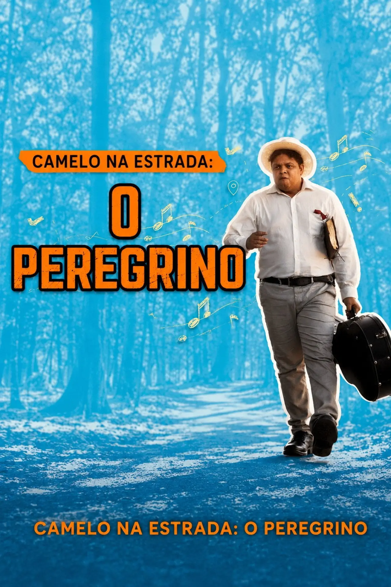 Постер до фільму "Camelo na Estrada: O Peregrino - O Filme"