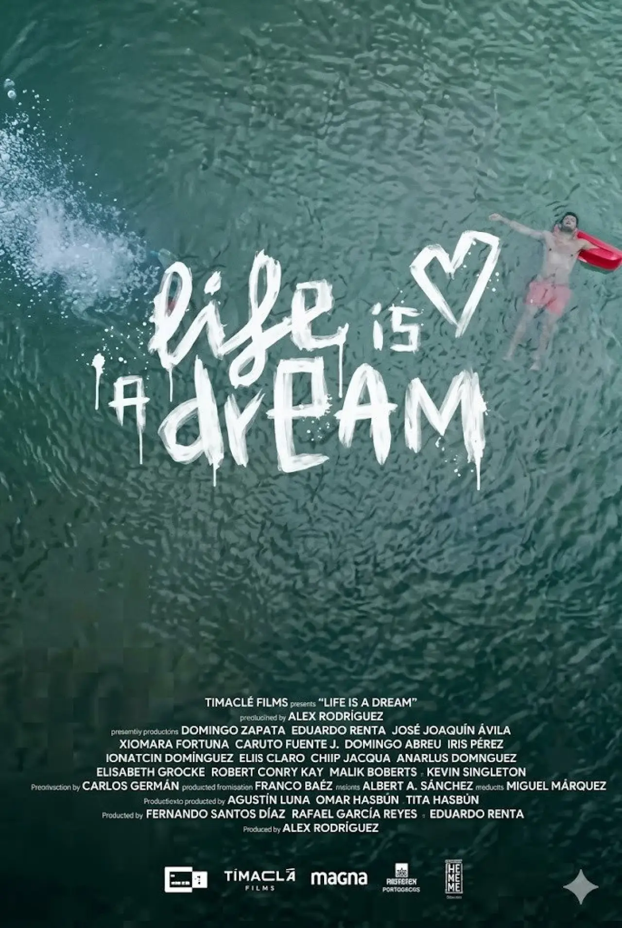 Постер до фільму "Life is a Dream"