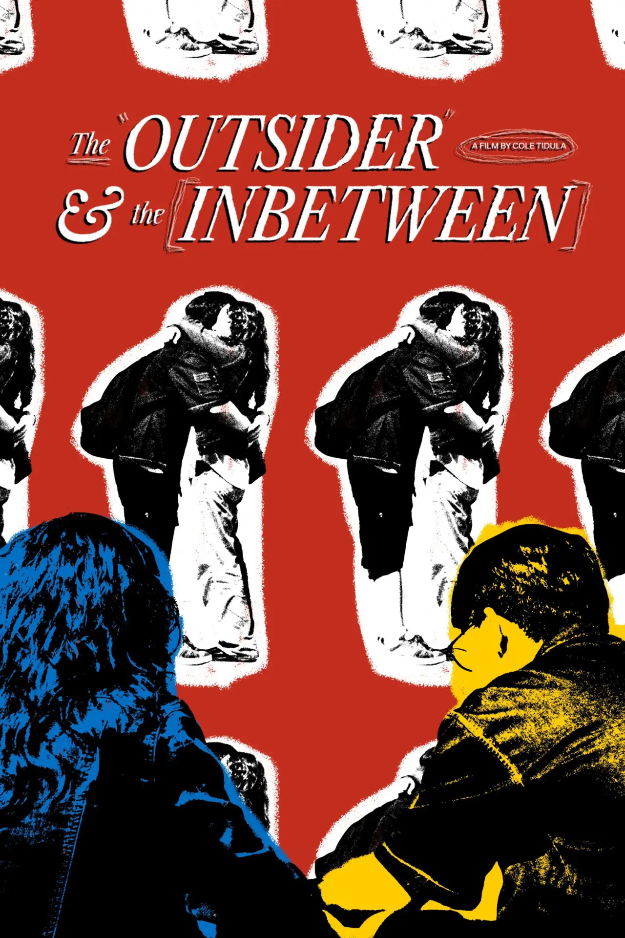 Постер до фільму "The Outsider & The Inbetween"