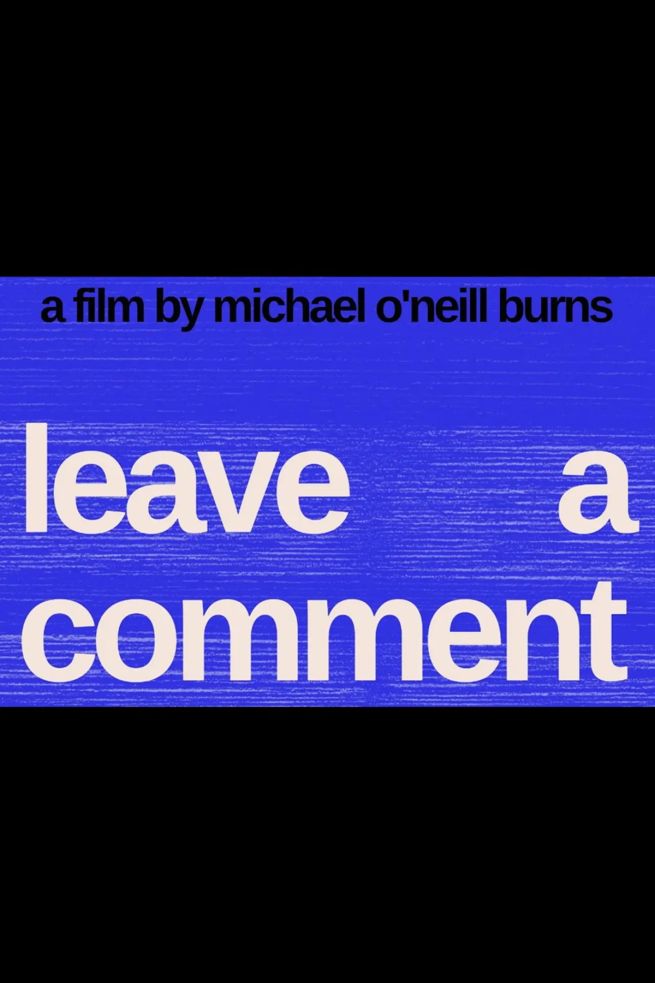 Постер до фільму "Leave a Comment"