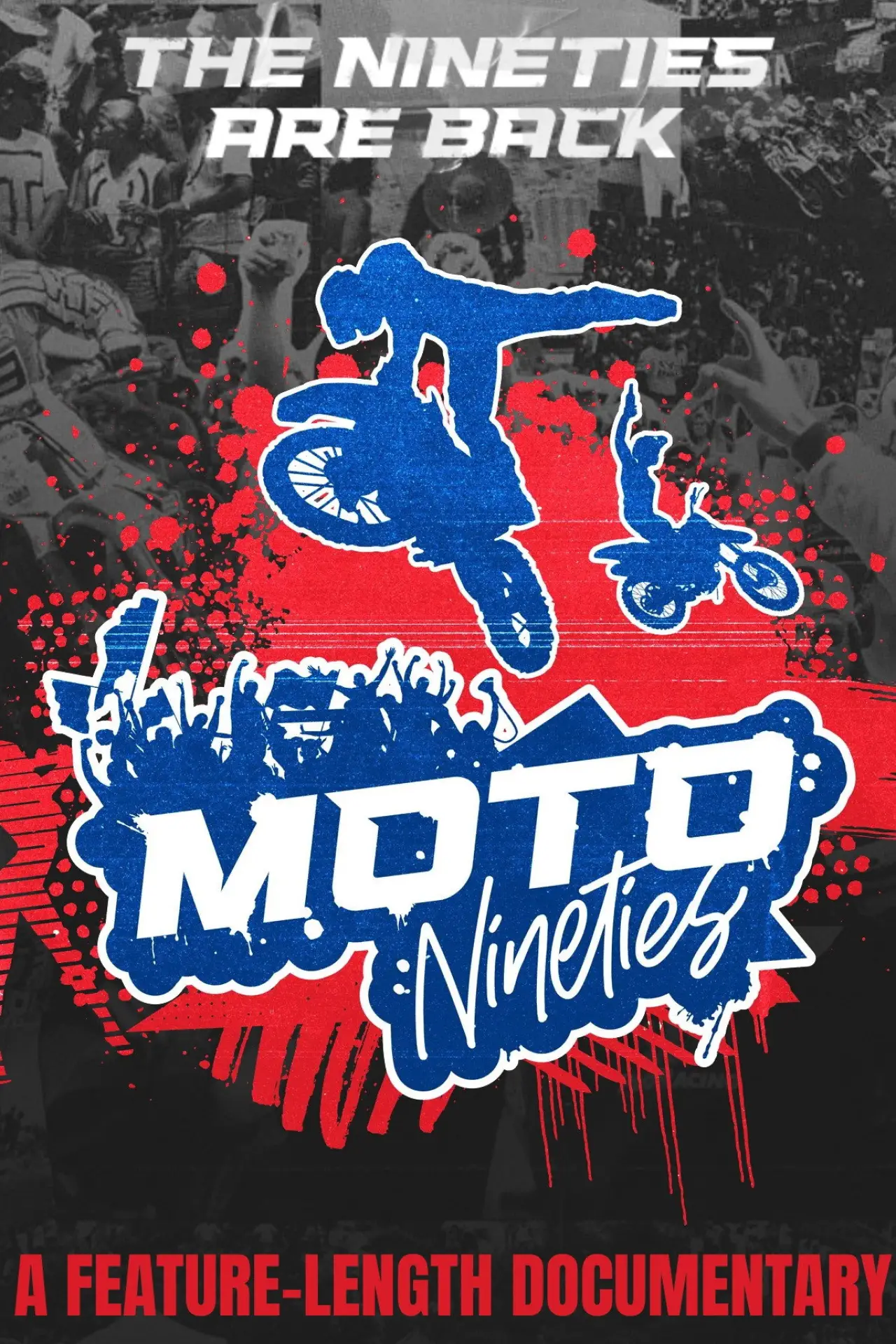 Постер до фільму "Moto Nineties: Rub Some Dirt on It"