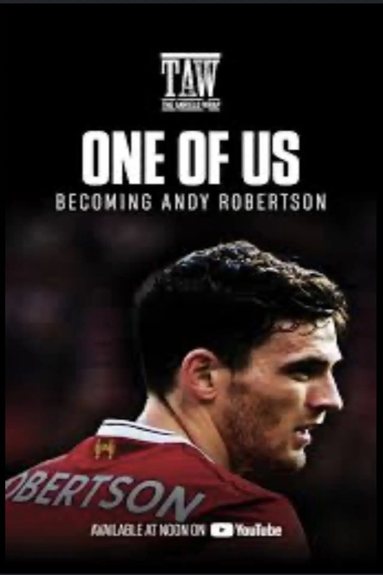 Постер до фільму "One Of Us - Becoming Andy Robertson"