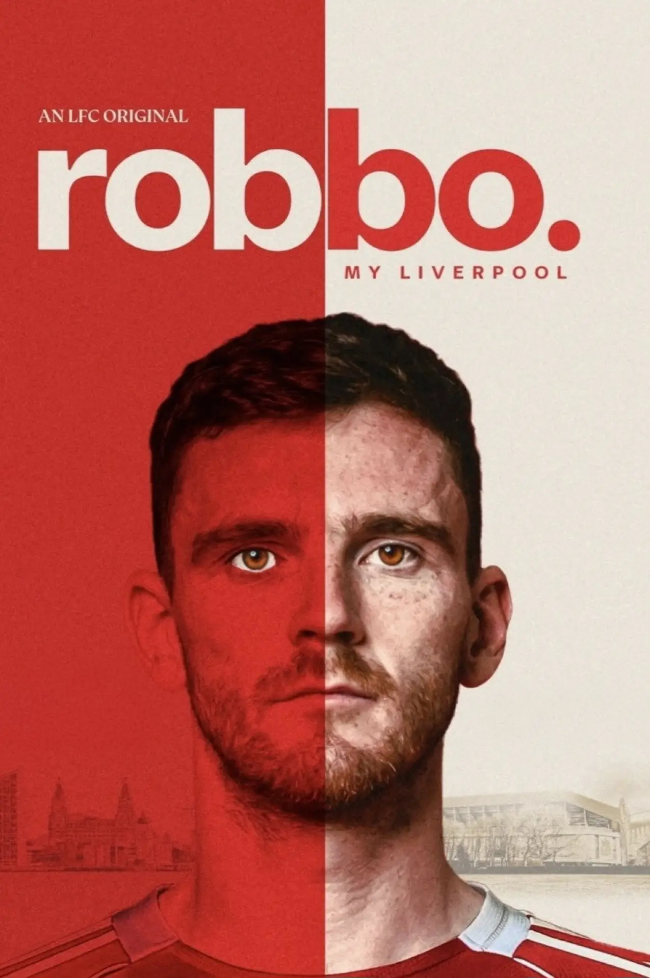 Постер до фільму "Robbo: My Liverpool"