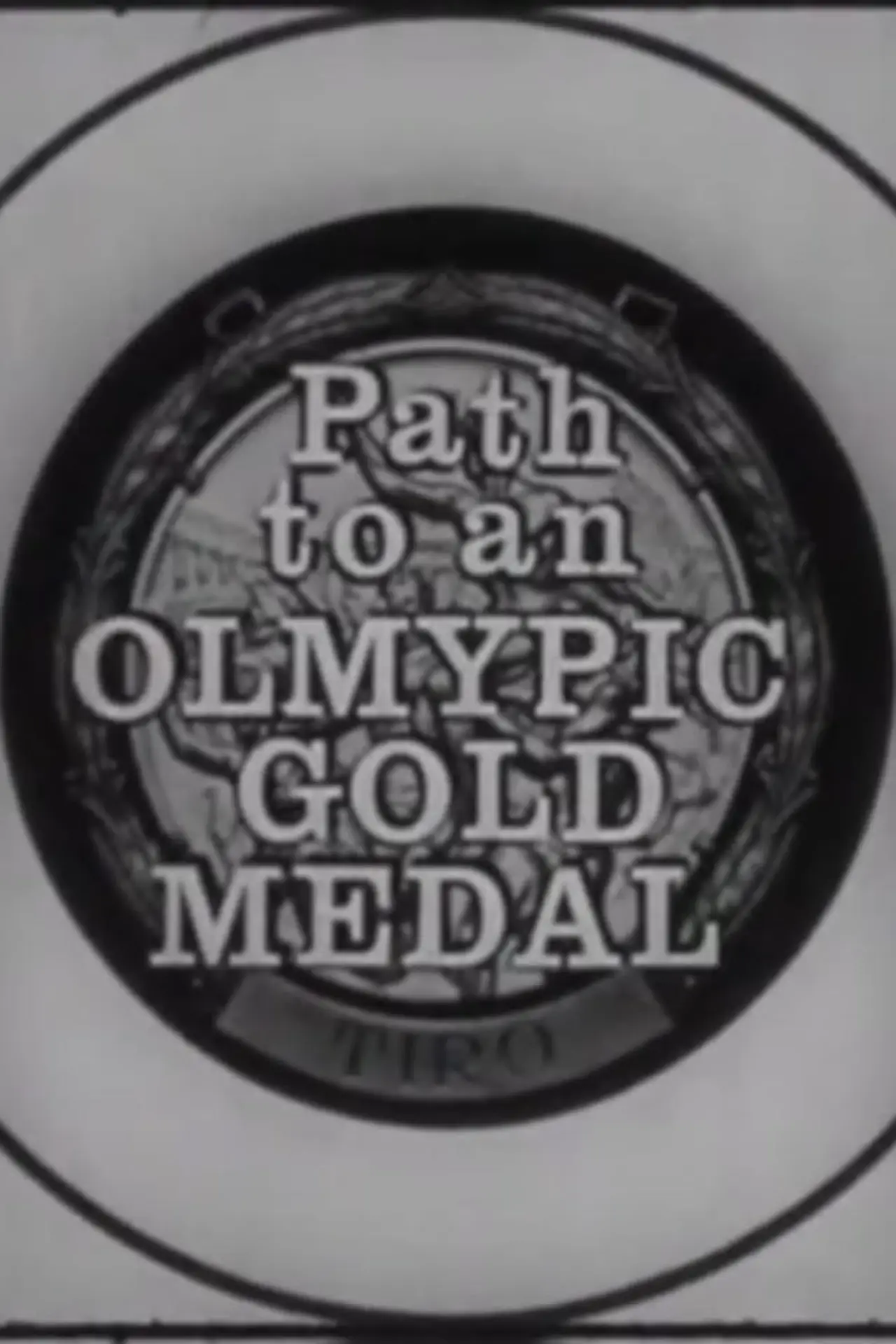 Постер до фільму "Expert Marksmanship: A Path to Olympic Gold Medal"