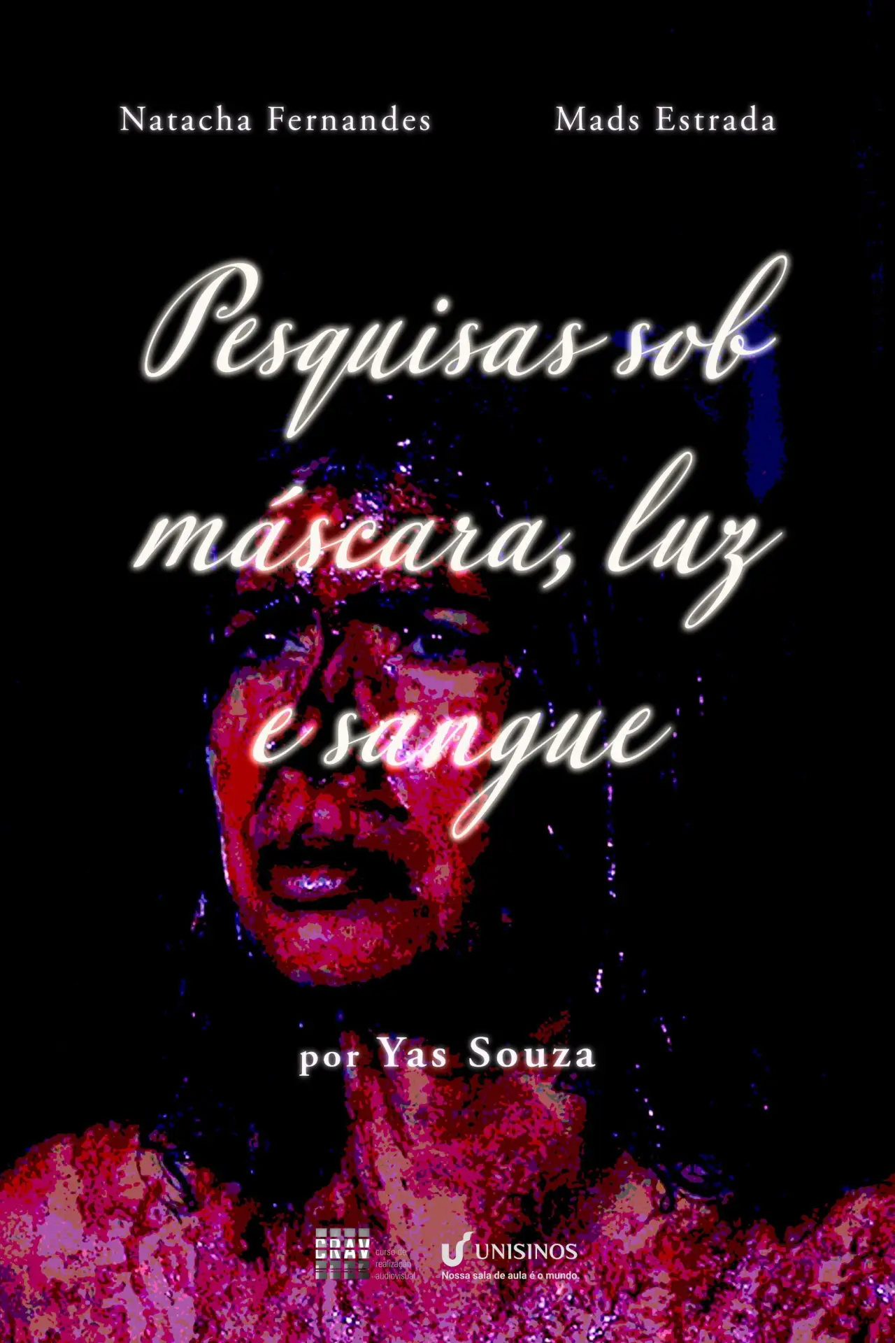 Постер до фільму "Studies under mask, light, and blood"