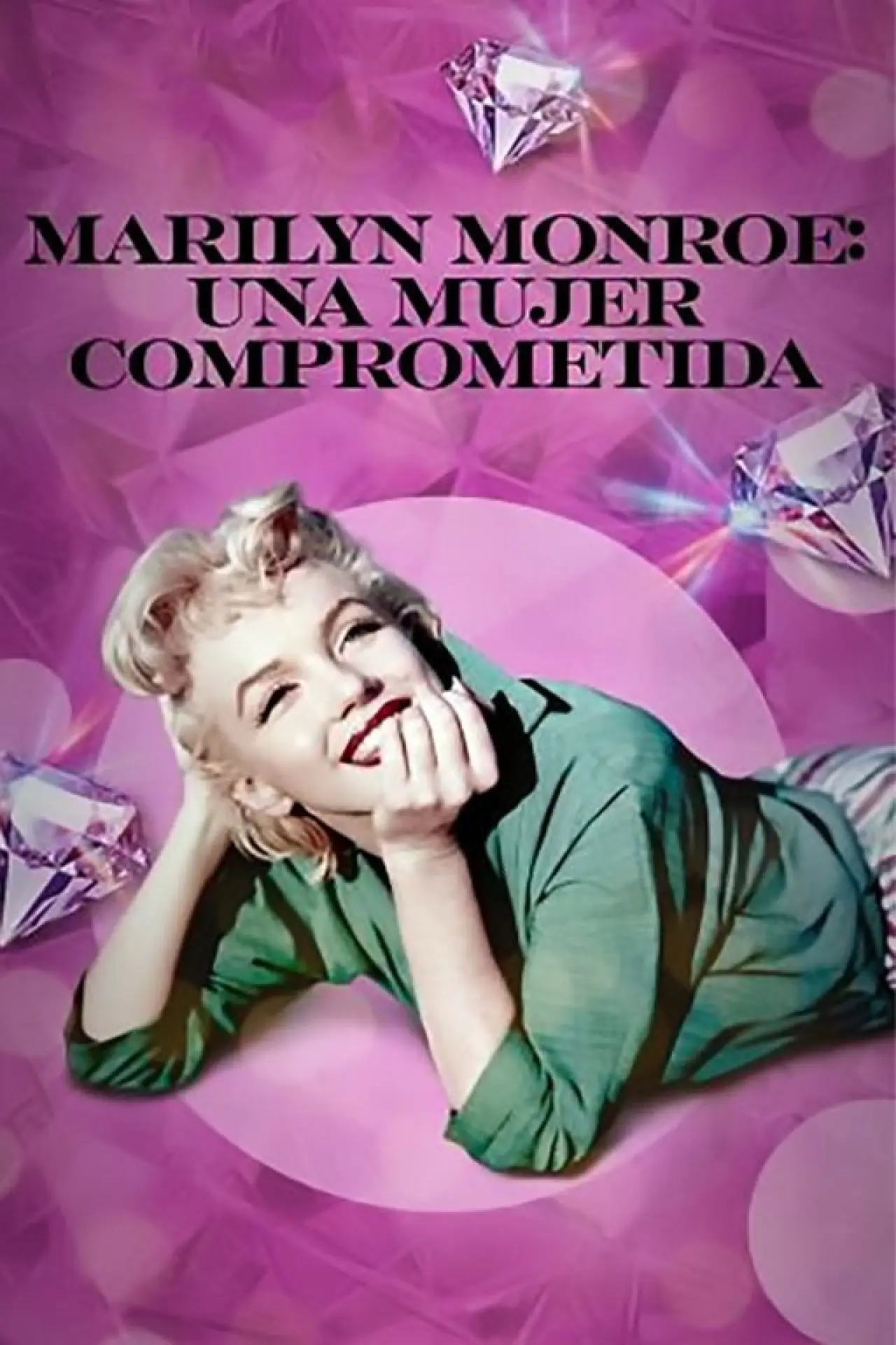 Постер до фільму "Marilyn Monroe: una mujer comprometida"