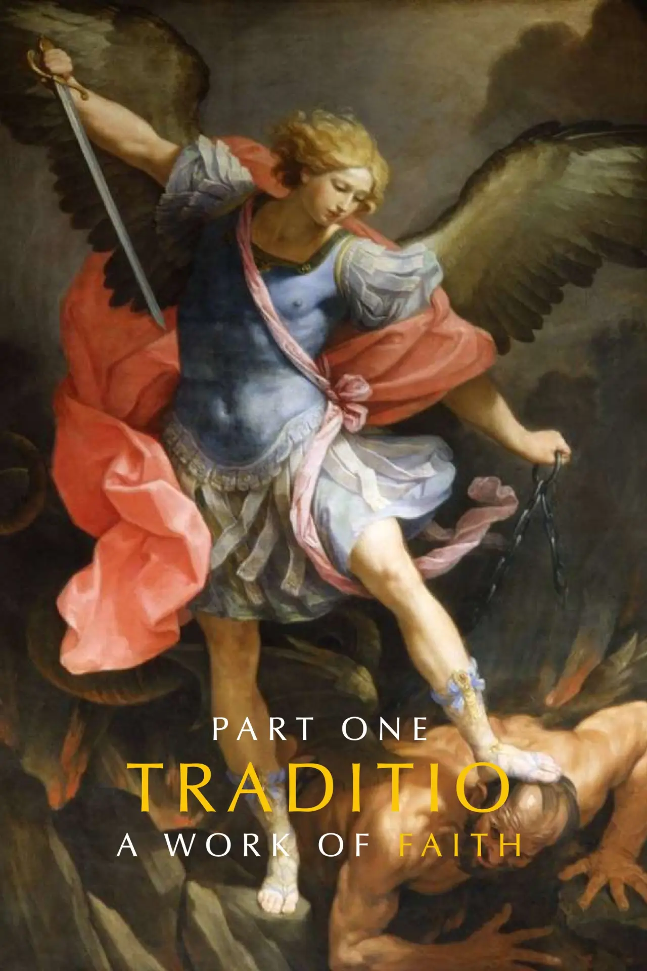 Постер до фільму "TRADITIO I: A Work of Faith"