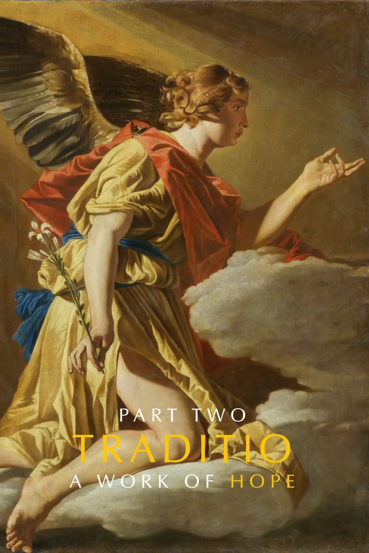 Постер до фільму "TRADITIO II: A Work of Hope"