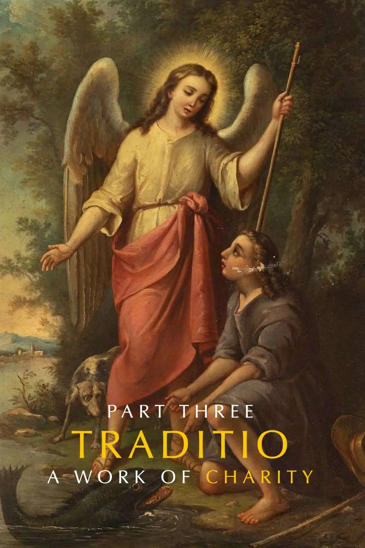 Постер до фільму "TRADITIO III: A Work of Charity"
