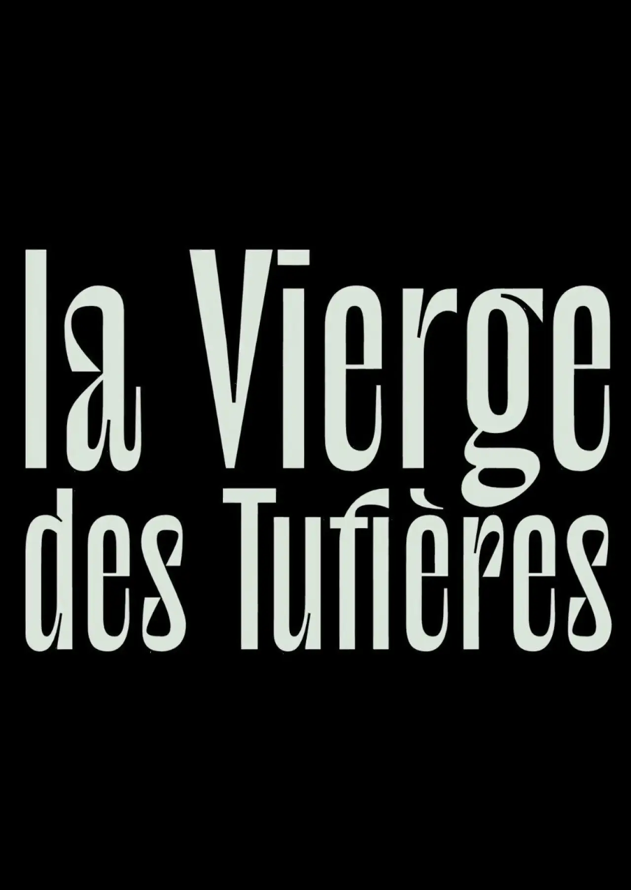 Постер до фільму "La Vierge des Tufières"