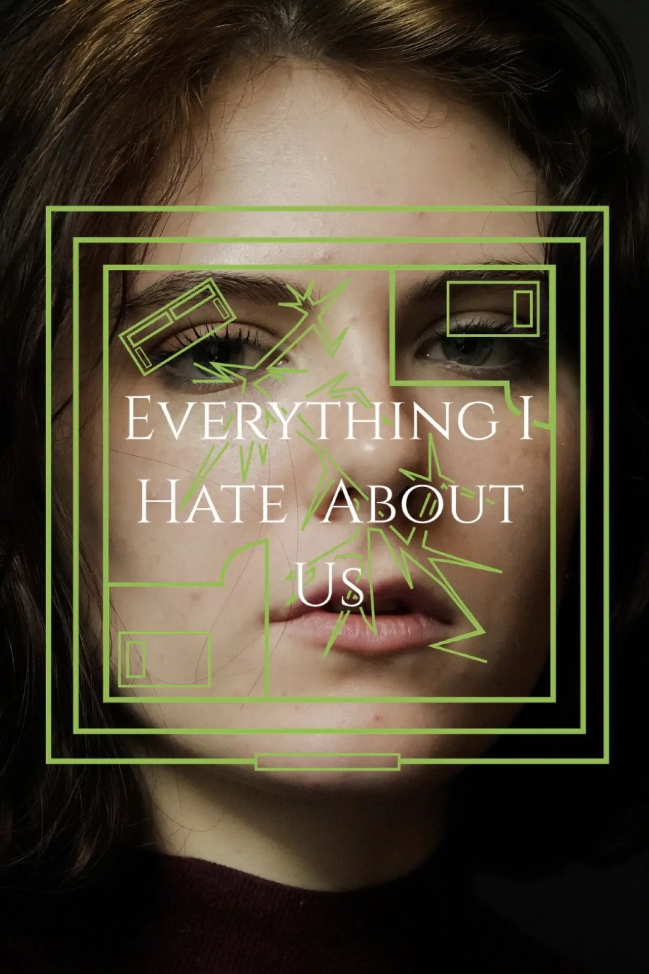 Постер до фільму "Everything I Hate About Us"