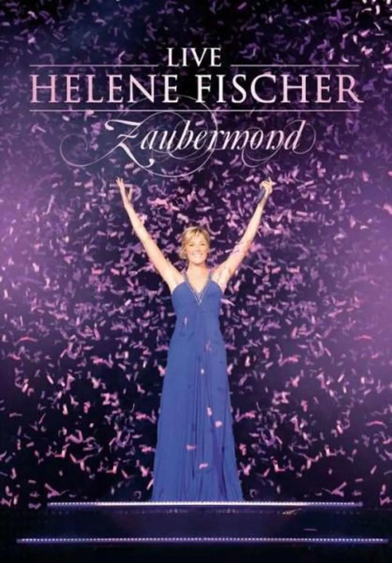 Постер до фільму "Helene Fischer - Zaubermond Live"