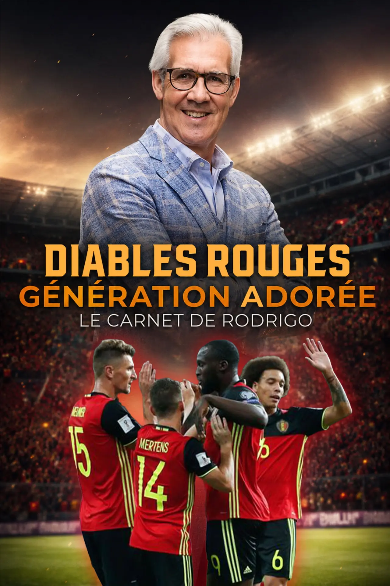 Постер до фільму "Diables rouges : génération Adorée - Le carnet de Rodrigo"