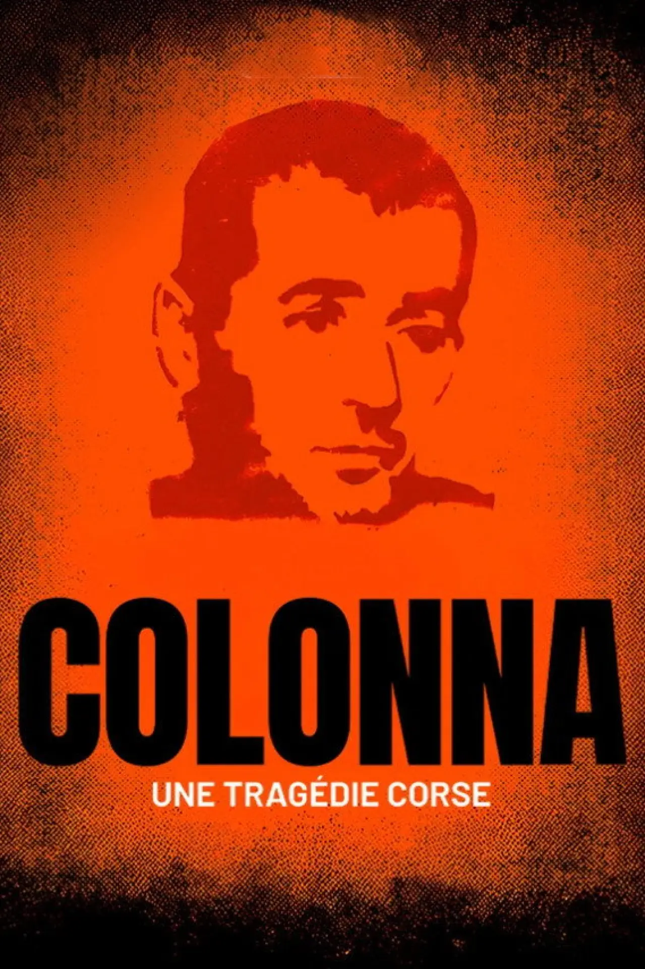 Постер до фільму "Colonna, une tragédie corse"