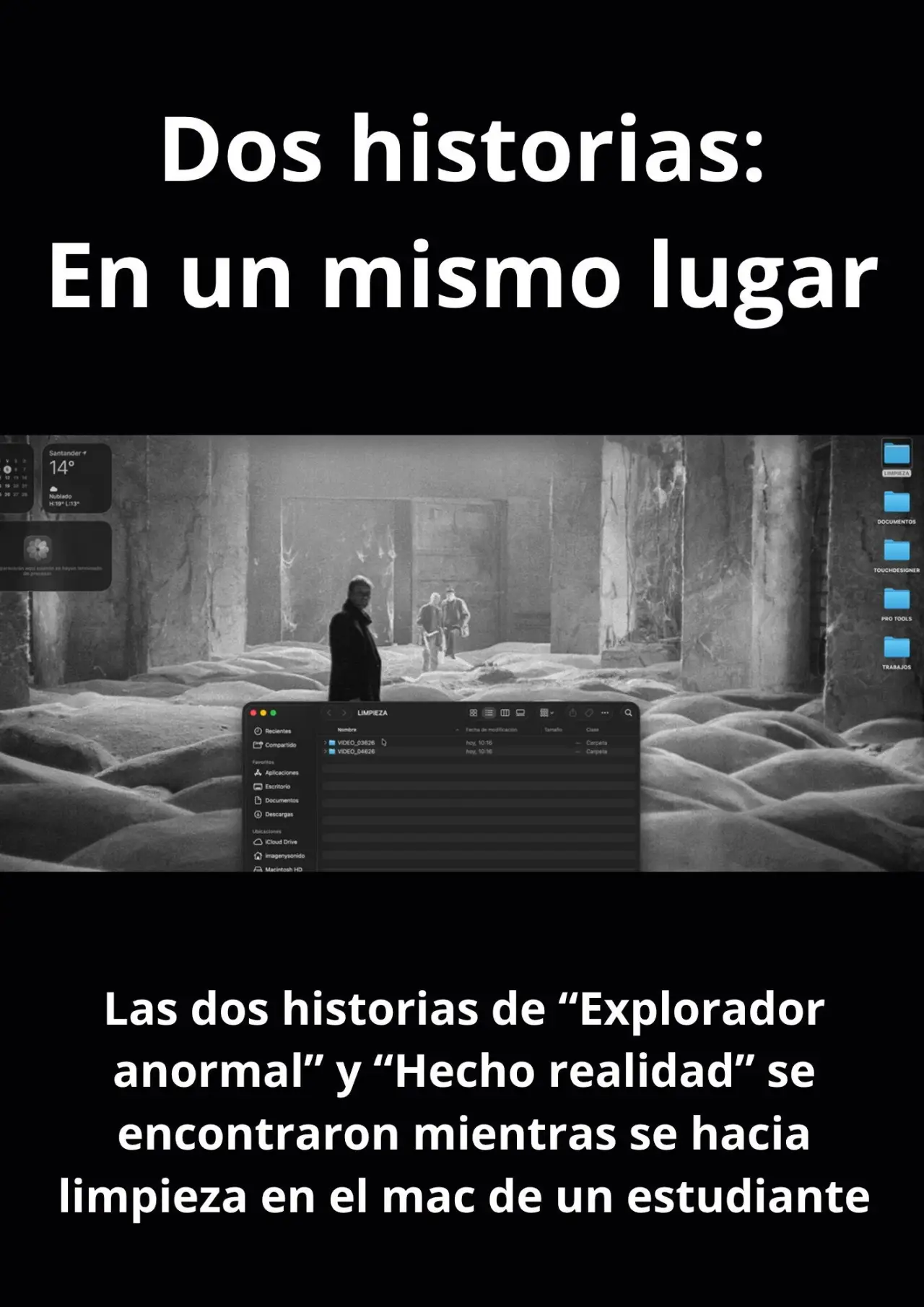 Постер до фільму "Dos historias: En un mismo lugar"