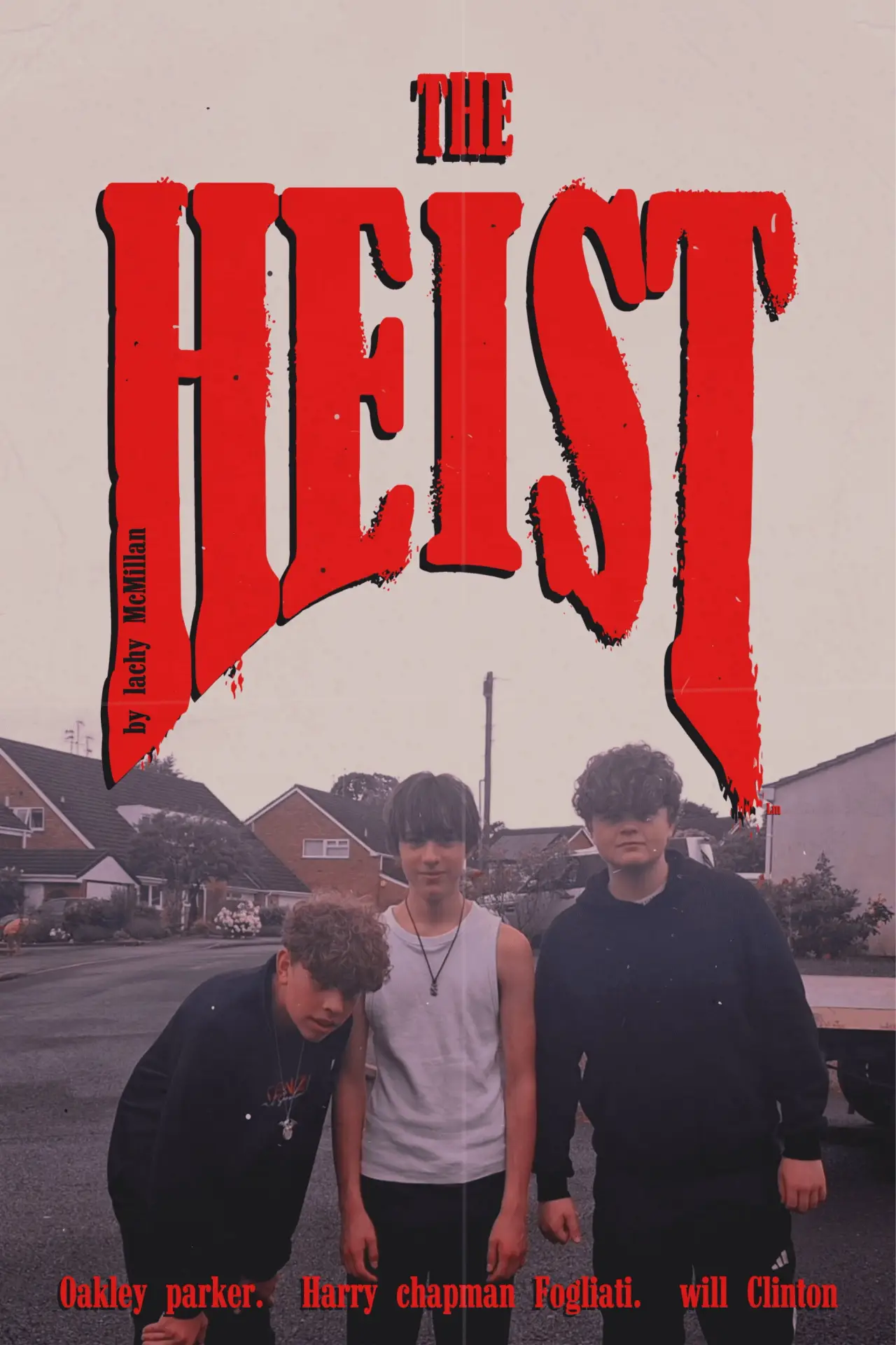 Постер до фільму "The Heist"
