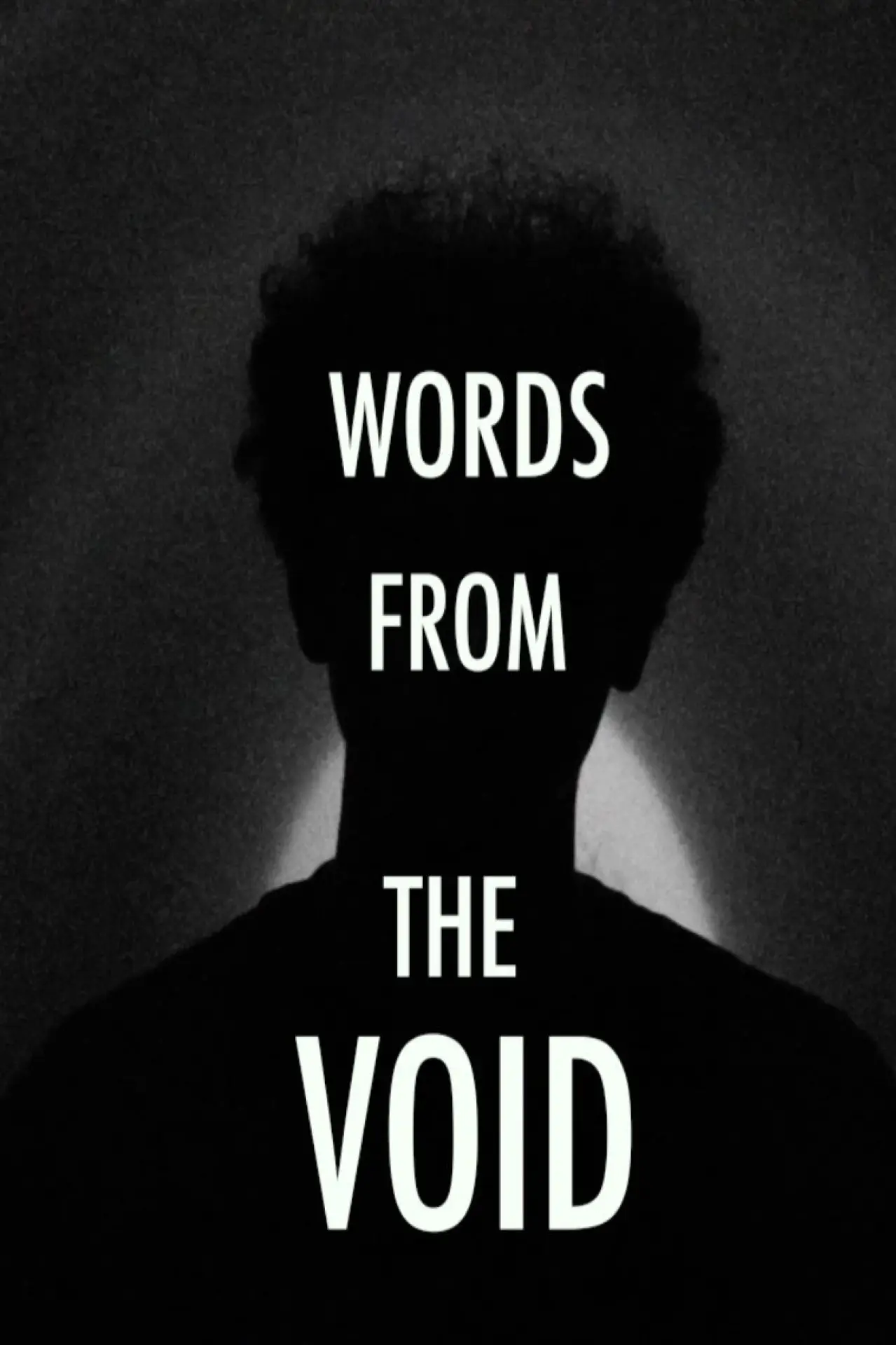 Постер до фільму "Words From The Void"