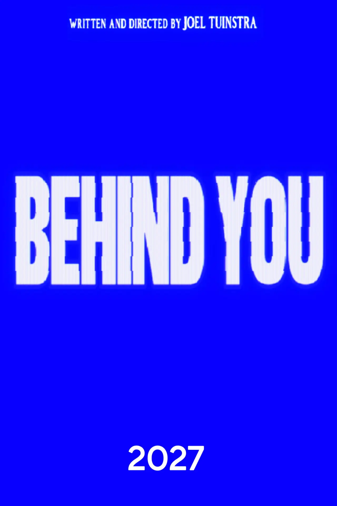 Постер до фільму "BEHIND YOU"