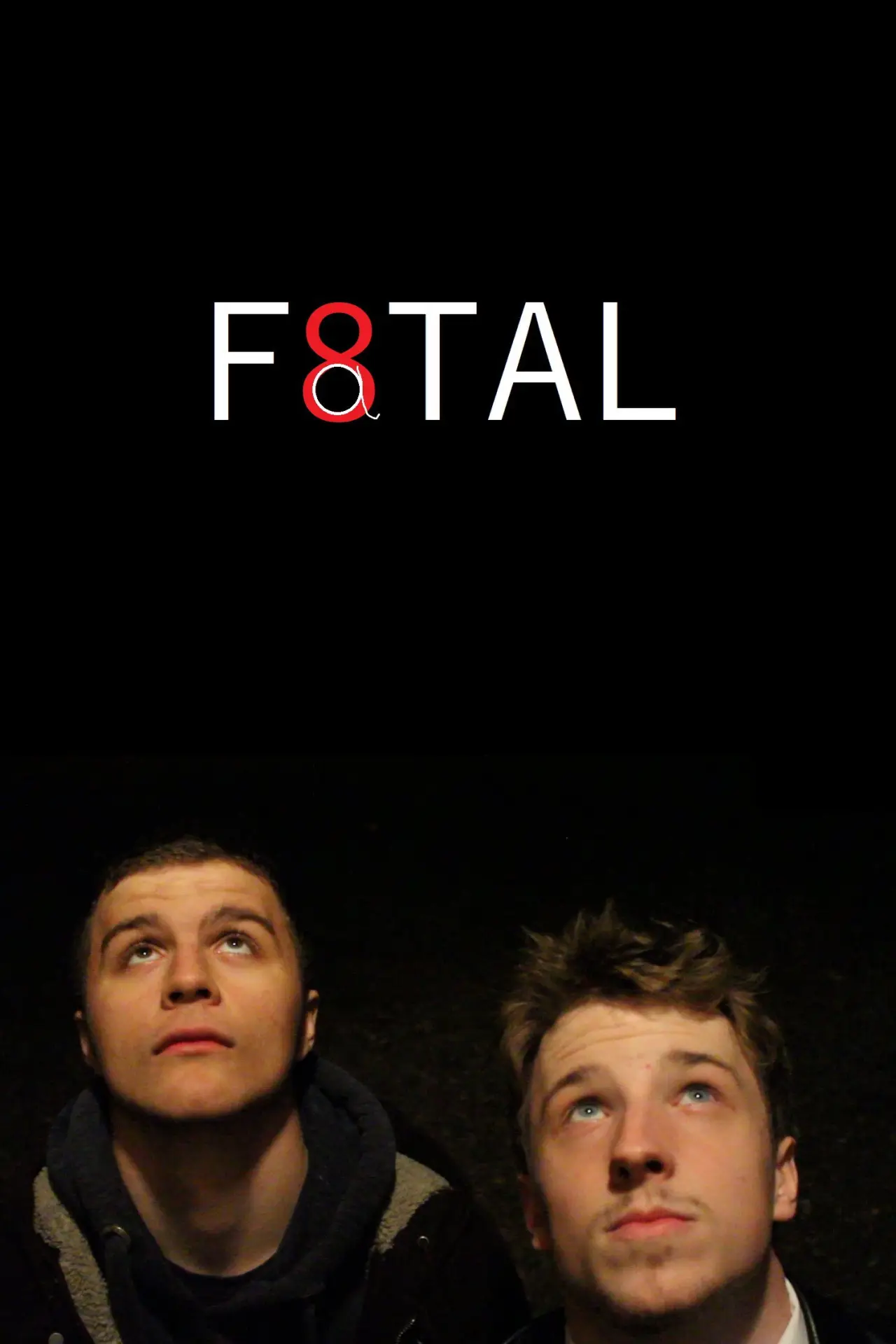 Постер до фільму "F8TAL"