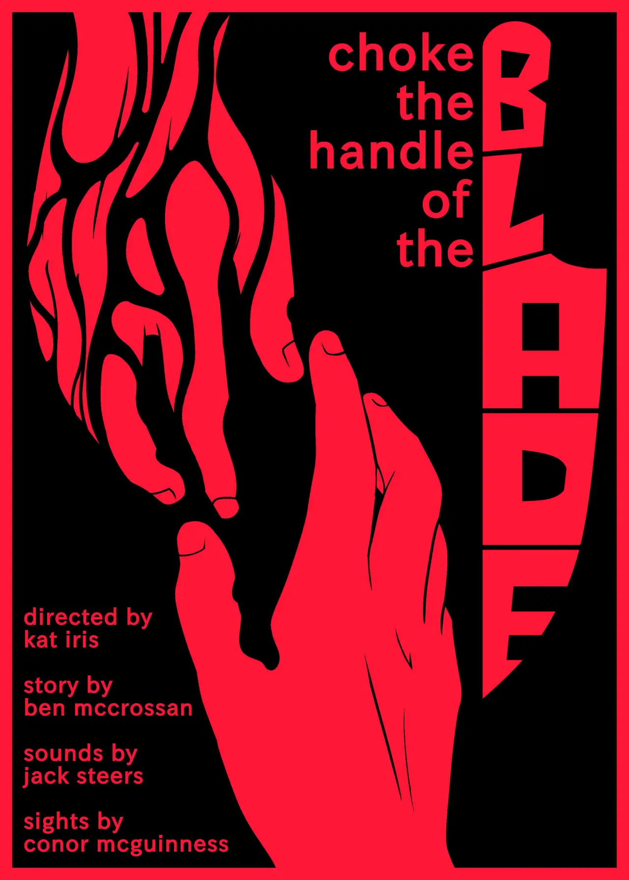 Постер до фільму "Choke the Handle of the Blade"