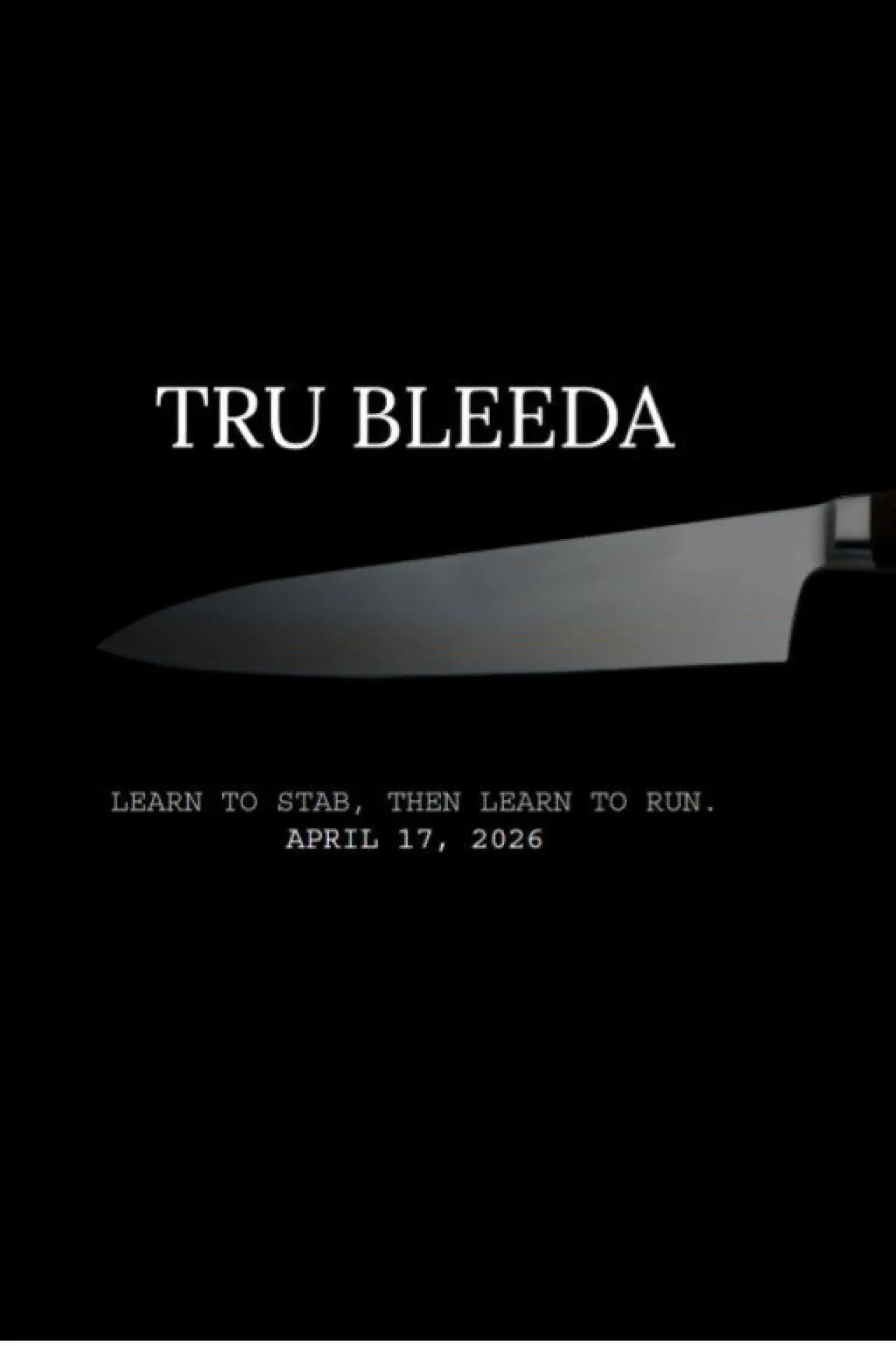 Постер до фільму "Tru Bleeda"