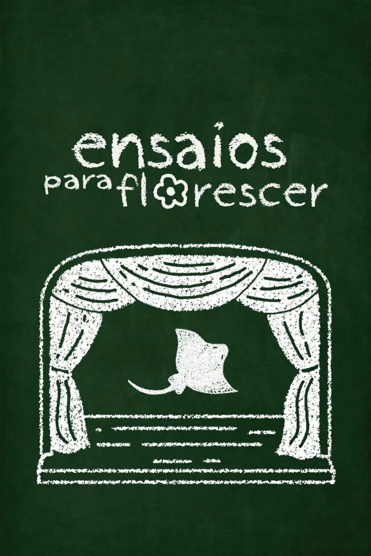 Постер до фільму "Ensaios para Florescer"