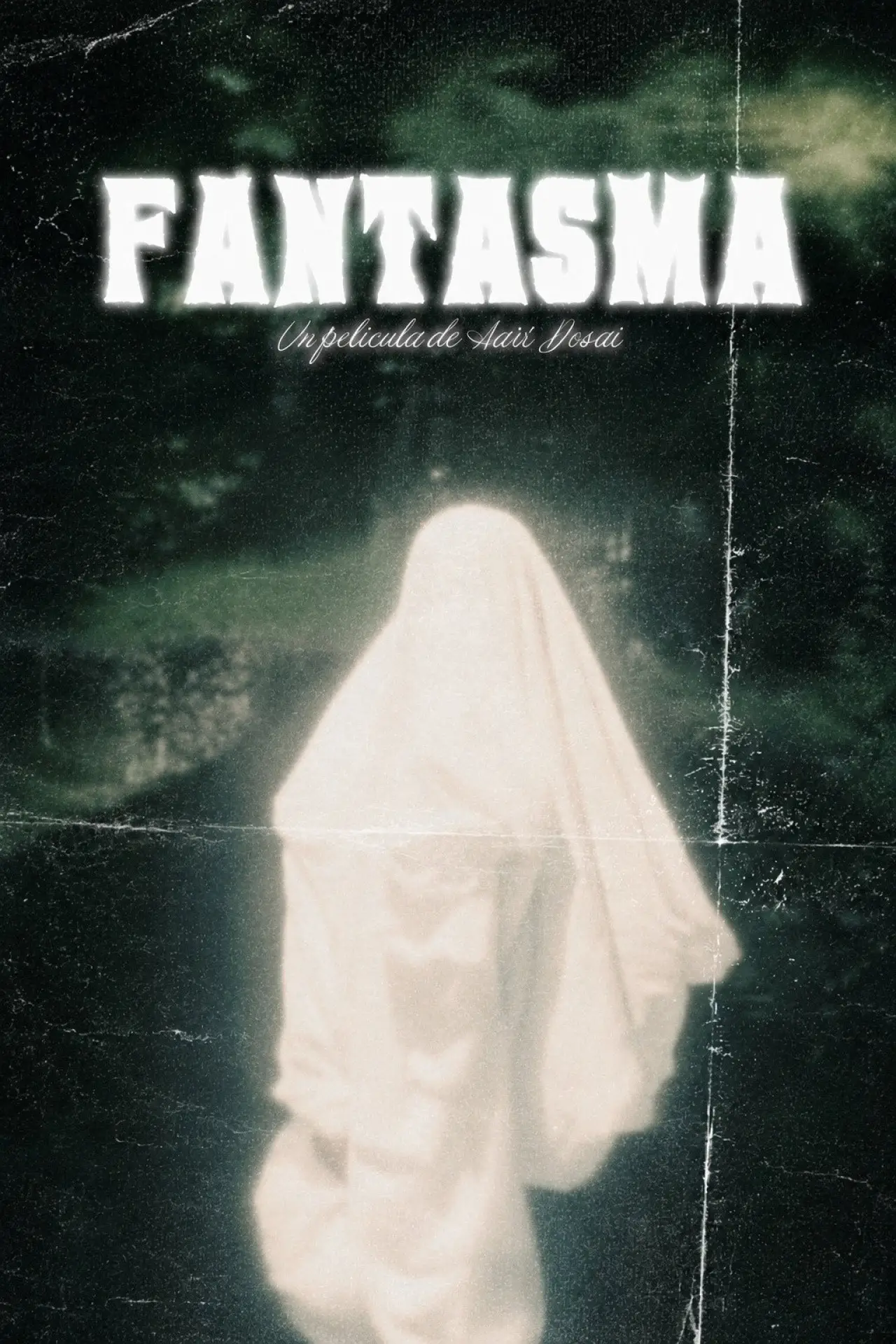 Постер до фільму "Fantasma"