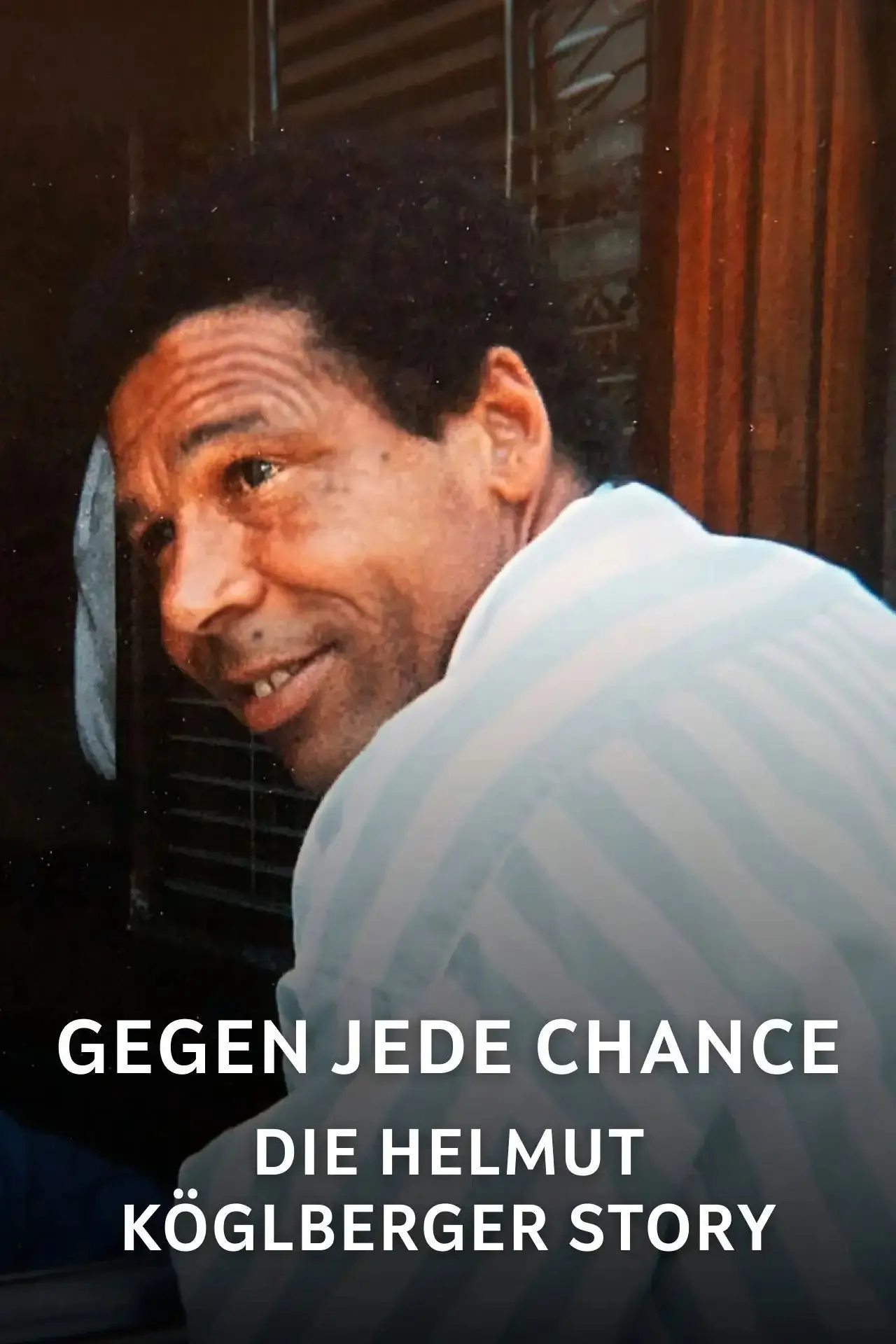 Постер до фільму "Gegen jede Chance - Die Helmut Köglberger Story"