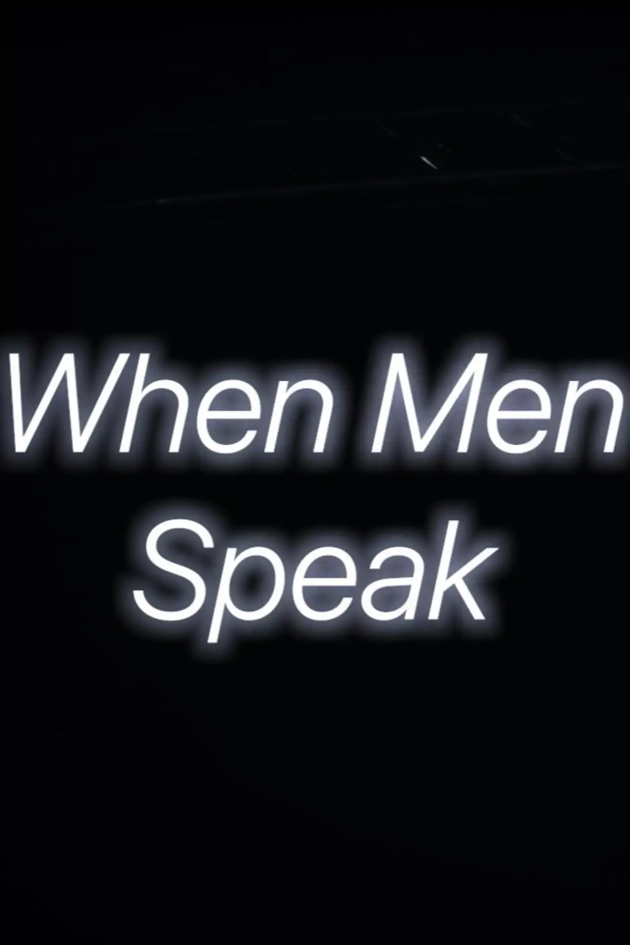 Постер до фільму "When Men Speak"